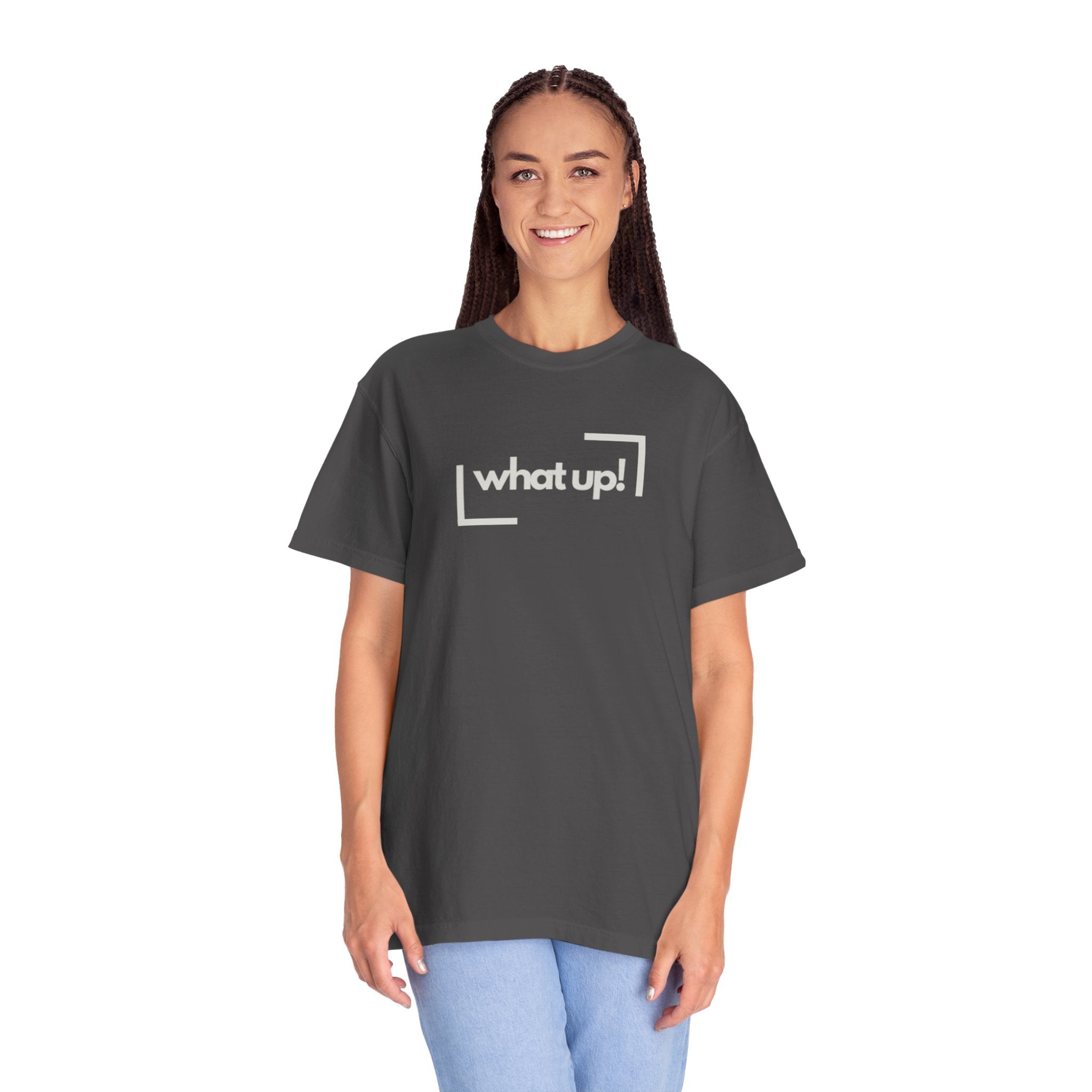 What Up! Tee — Casual Graphic T-Shirt with 'what up!' Front & Original Art Back