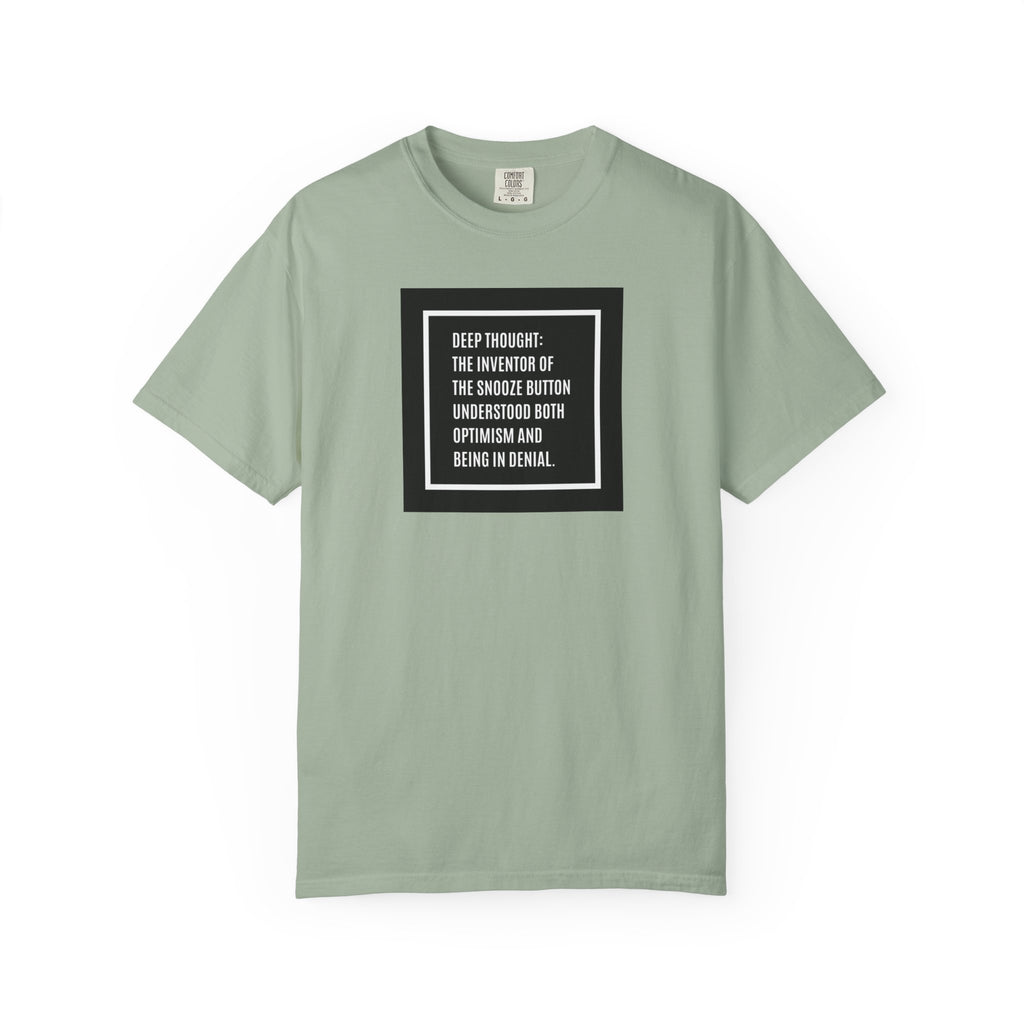 'Deep Thought' Snooze Button Quote Graphic Tee
