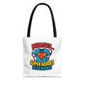 Nurse Tote Bag — "Nurses... Super Heroes in Scrubs" Gift Tote