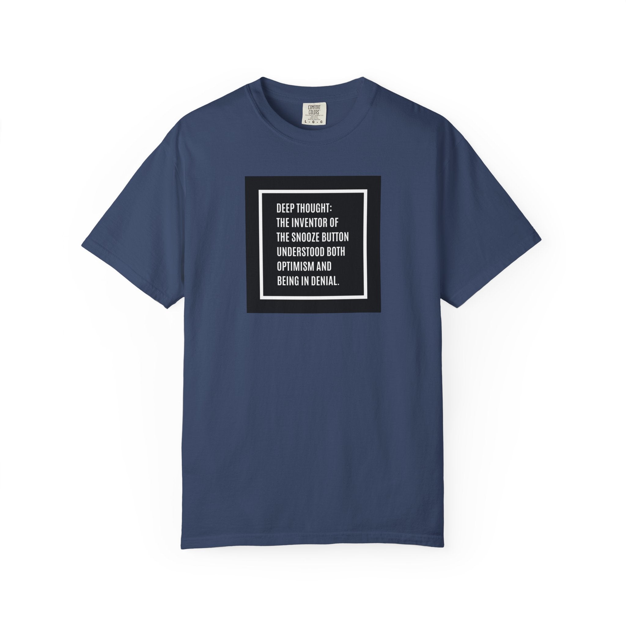 'Deep Thought' Snooze Button Quote Graphic Tee