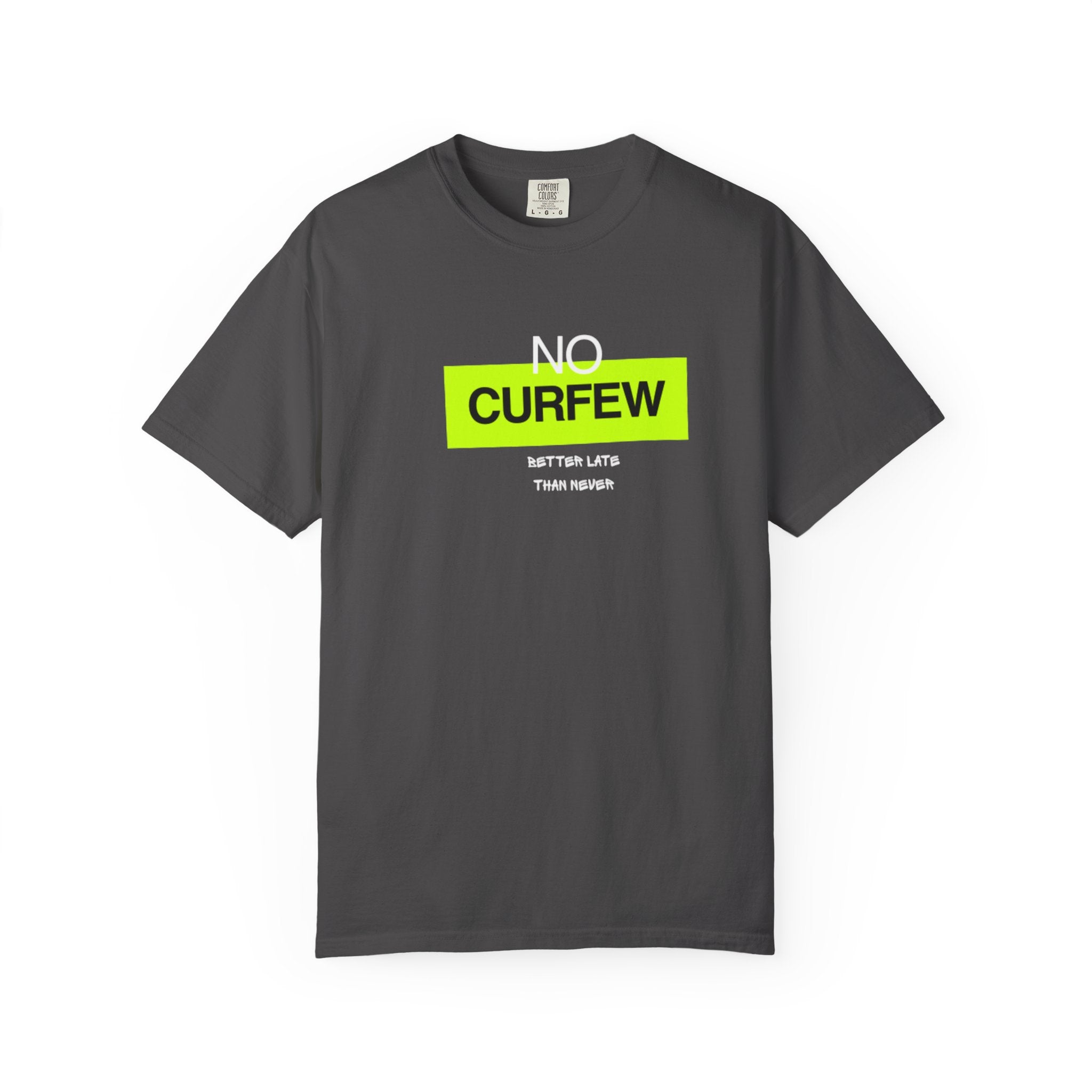 No Curfew Unisex Garment-Dyed T-Shirt | Casual Statement Tee | Gift for Night Owls, Festival Wear, Summer Essential
