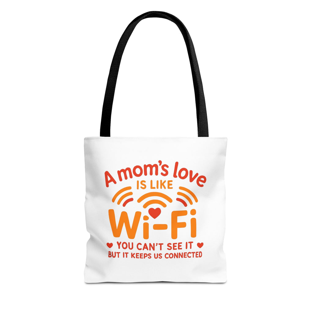 Tote Bag - "A Mom's Love Is Like Wi-Fi" Funny Mother's Day Gift Tote