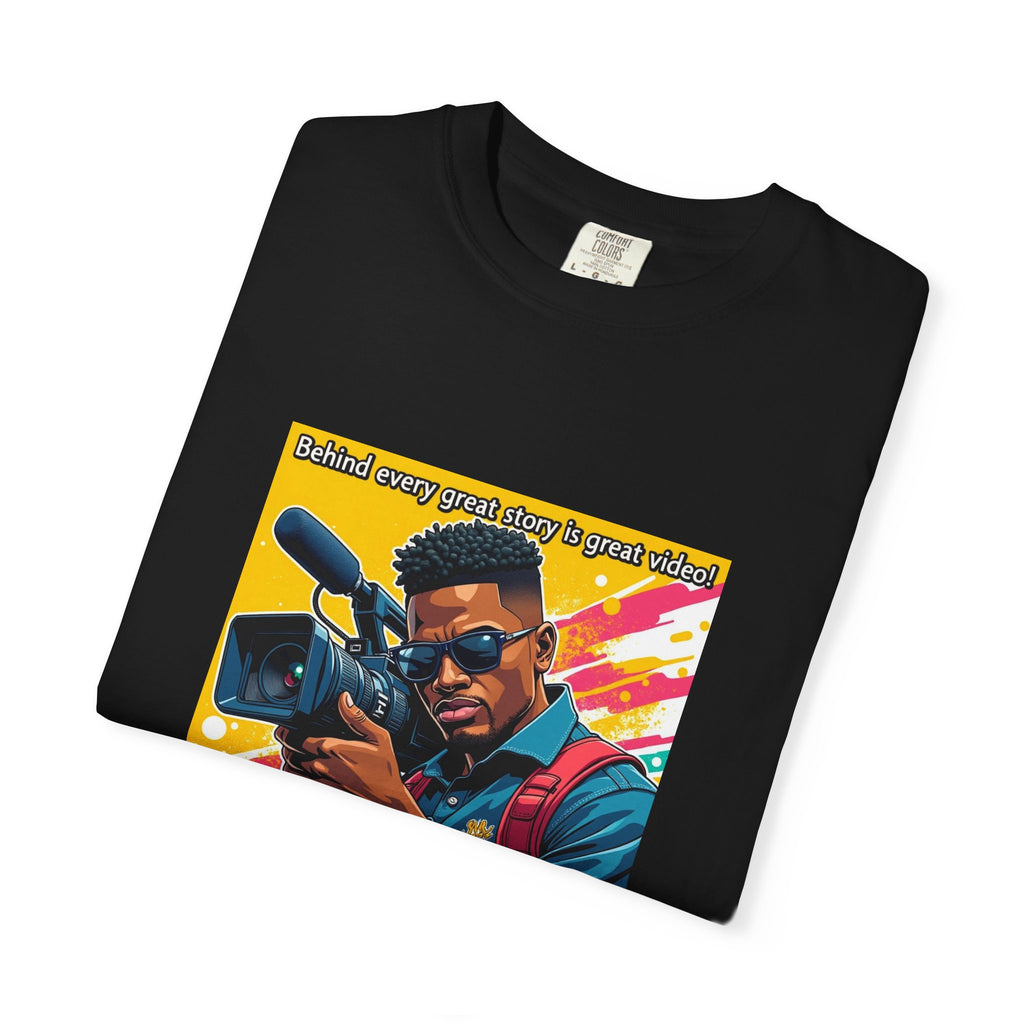 "Behind Every Great Story is Great Video" Graphic T-Shirt