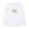 Teacher Long Sleeve T‑Shirt — “I teach. I help small humans become big thinkers.” with Colorful Original Art on Back