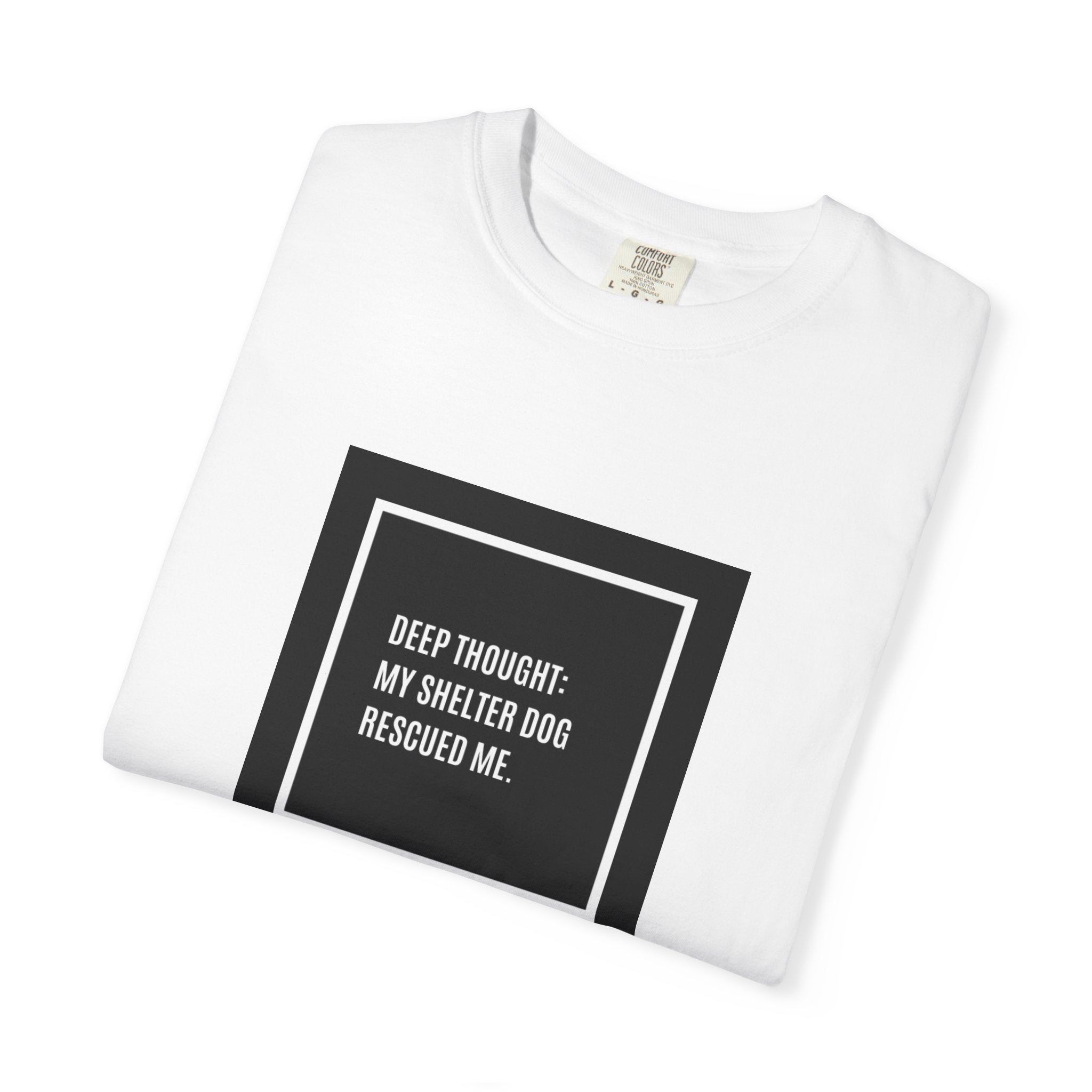 My Shelter Dog Rescued Me T-Shirt