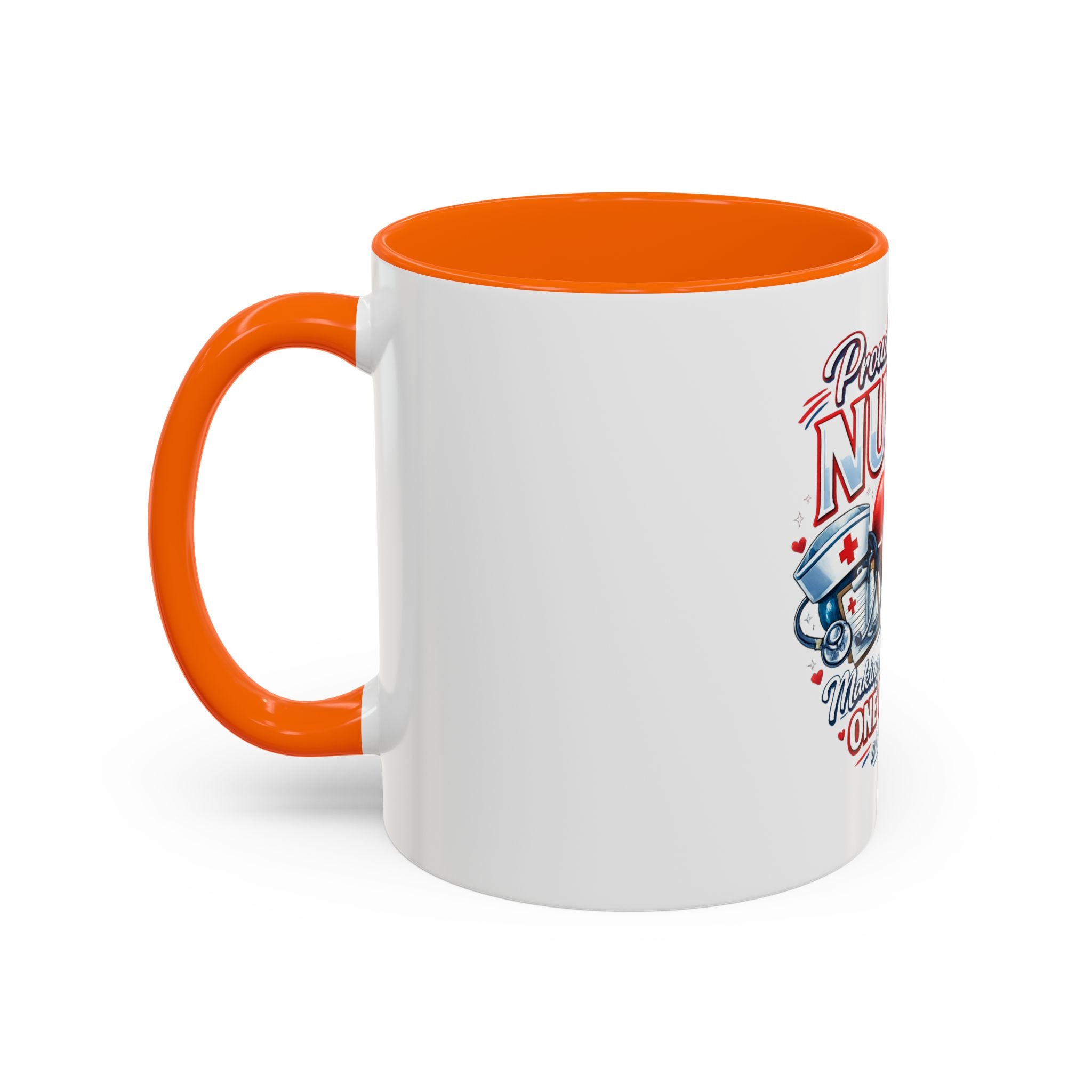 Proud to Be a Nurse Accent Coffee Mug — "Making a Difference One Patient at a Time" (11/15oz)