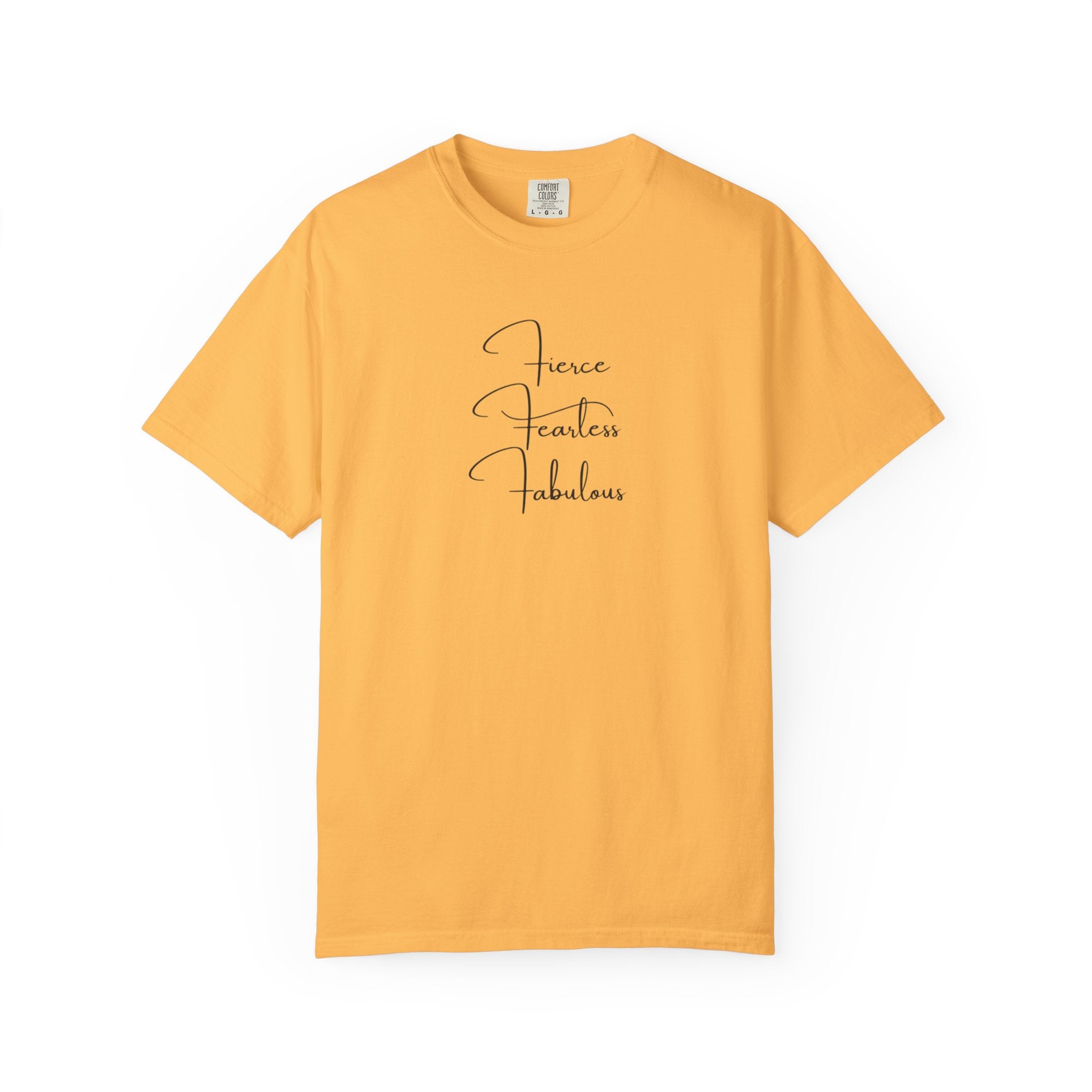 T-Shirt — "Fierce Fearless Fabulous" Minimal Script Tee