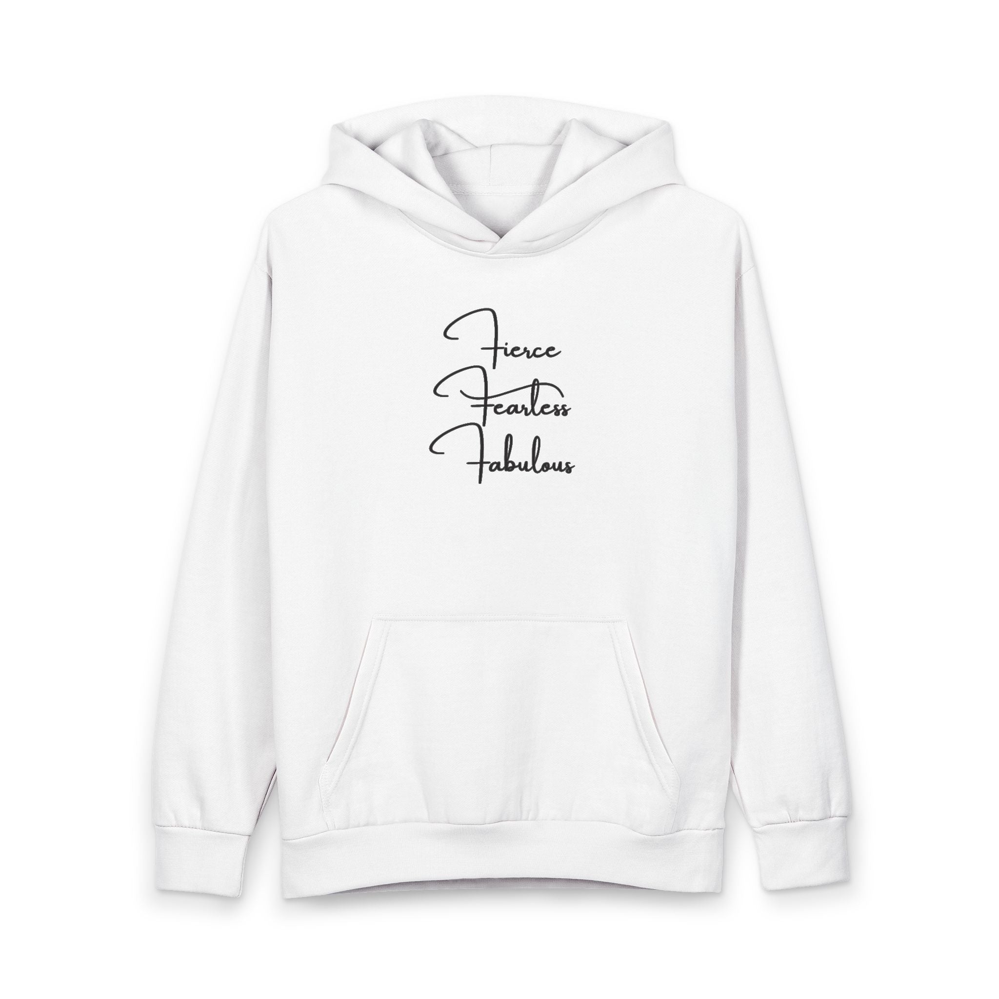 Fierce Fearless Fabulous Hoodie