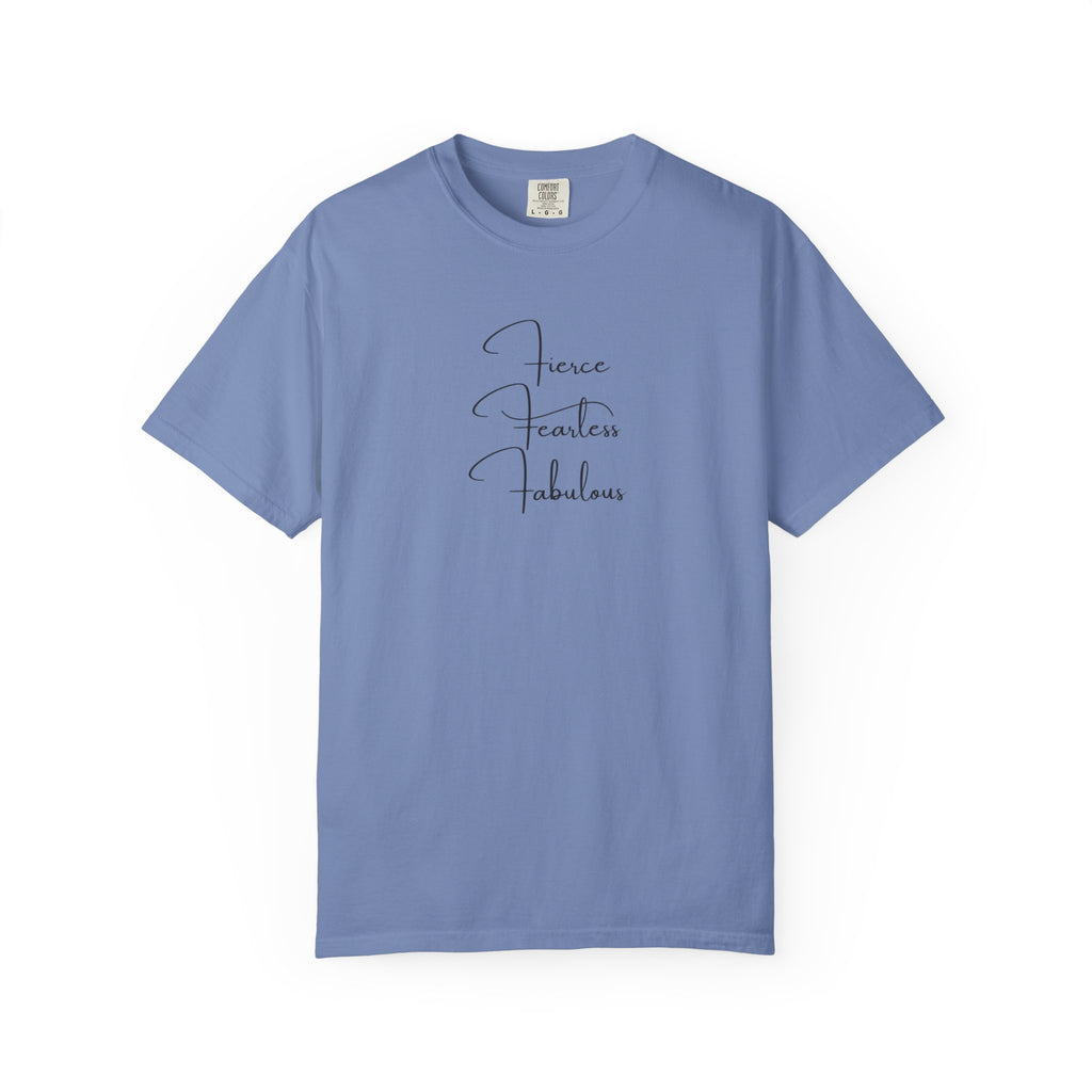 T-Shirt — "Fierce Fearless Fabulous" Minimal Script Tee