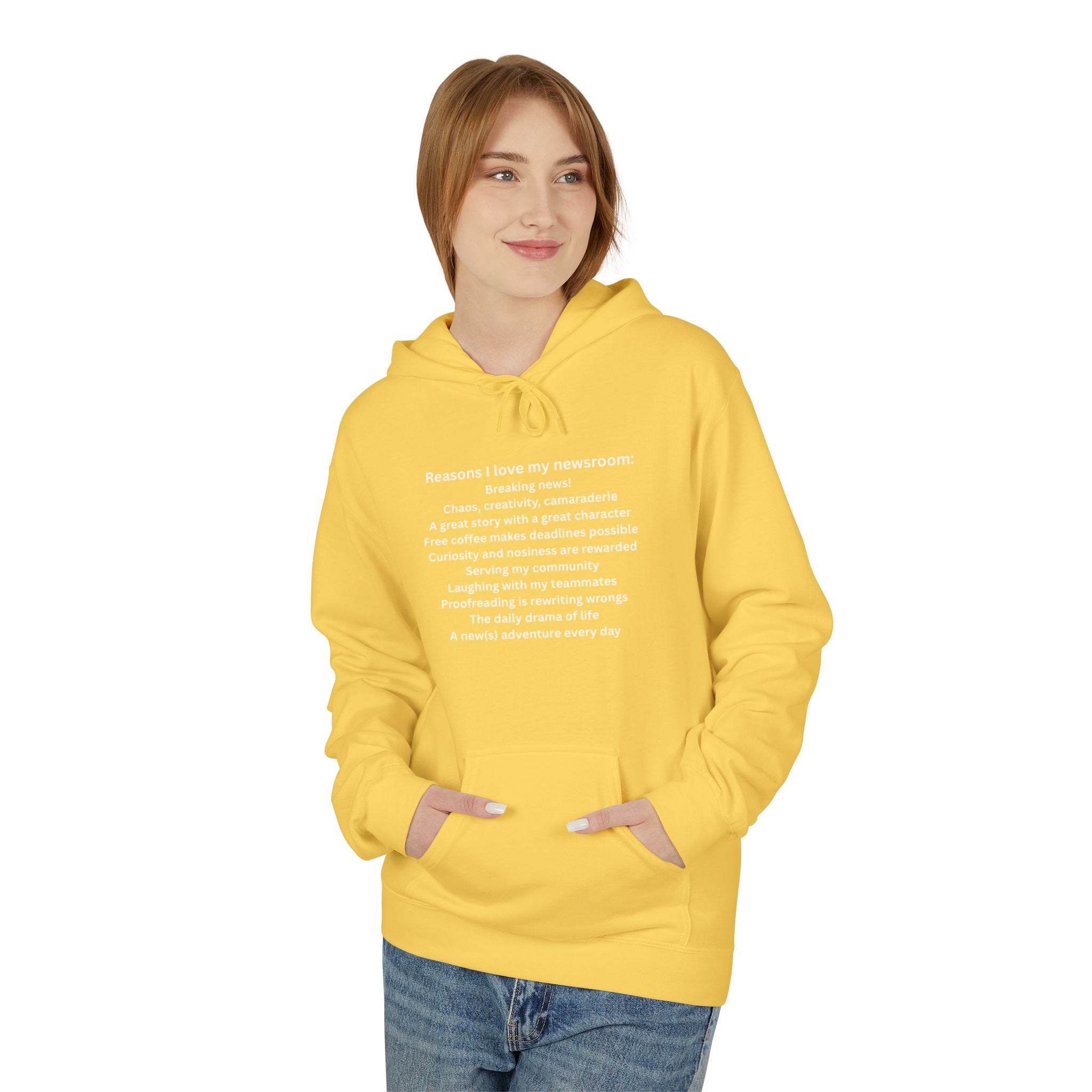 "Reasons I Love My Newsroom" Hoodie
