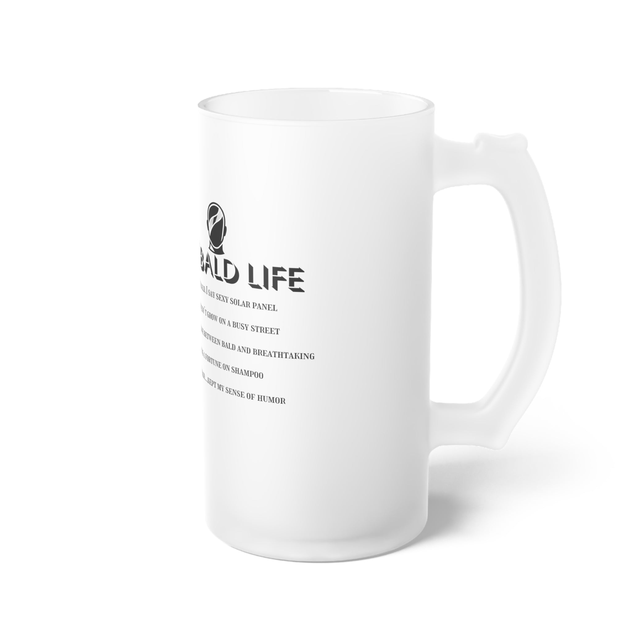 'The Bald Life' Funny Frosted Glass Beer Mug