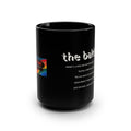 The Bald Life 15oz Black Coffee Mug — Funny Baldness Gift