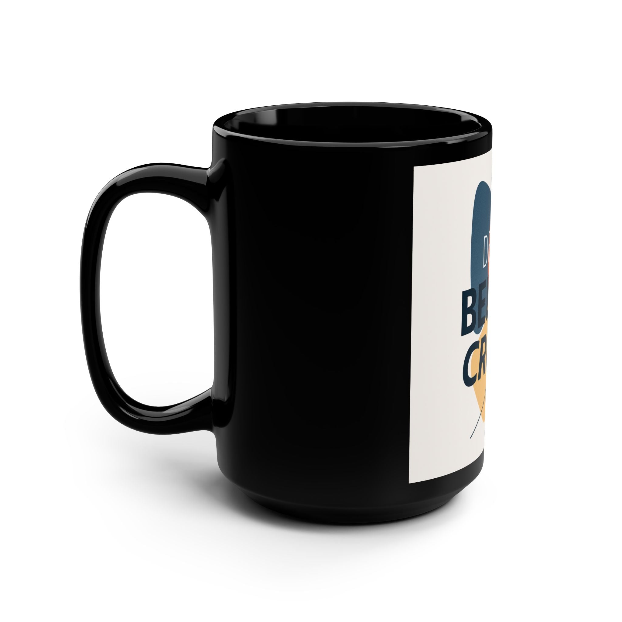 Dream Believe Create Inspirational Black Mug - Dream Believe Create, Motivational Coffee Cup, Gift for Creatives, Office Desk Accessory, Self-care Must-have