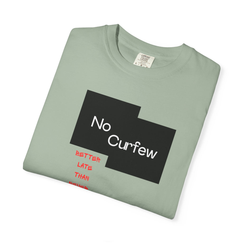 No Curfew Unisex Garment-Dyed T-shirt | Ideal for Teens, Casual Wear, Gifts, Parties, Summer Events