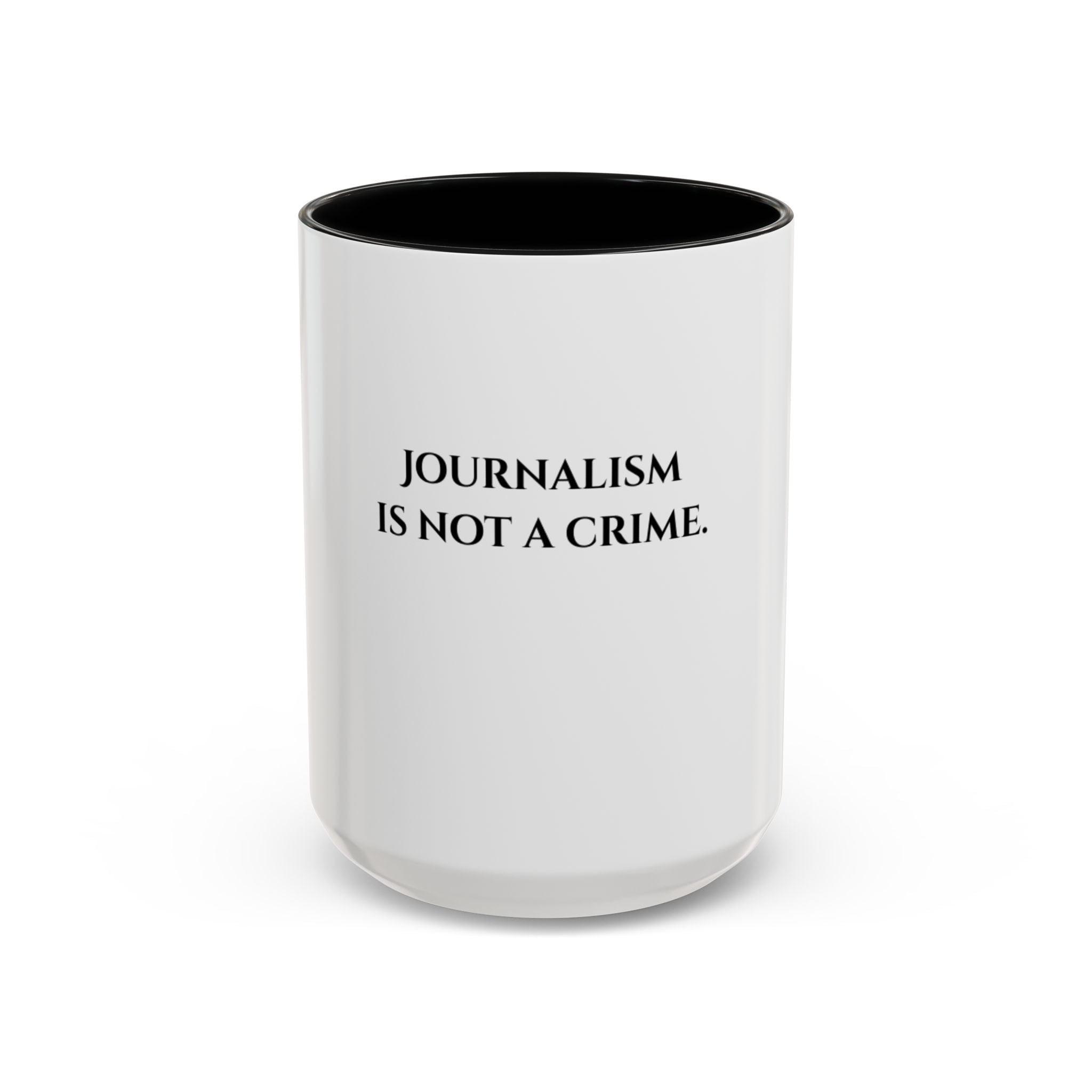 Journalism Is Not a Crime Coffee Mug