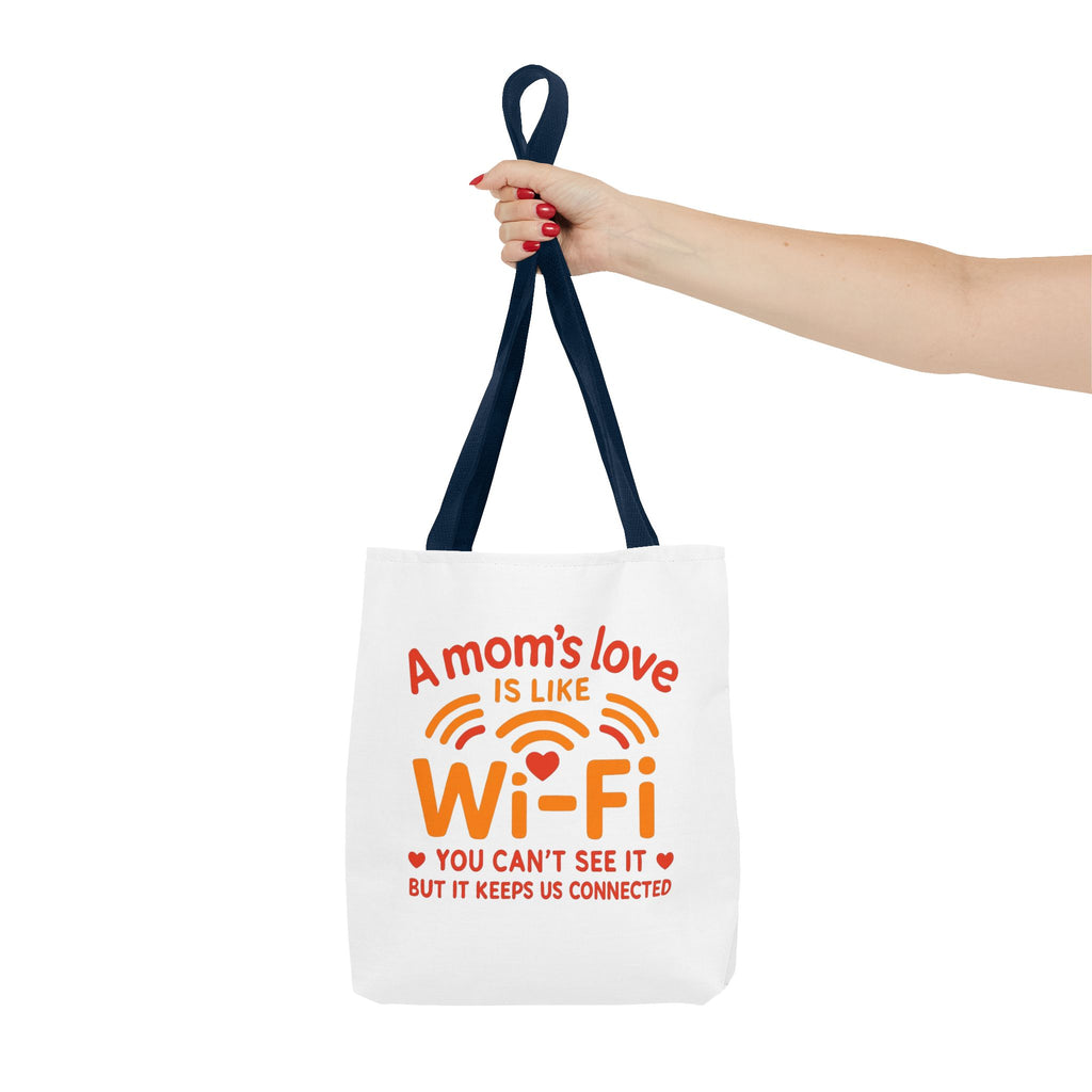 Tote Bag - "A Mom's Love Is Like Wi-Fi" Funny Mother's Day Gift Tote
