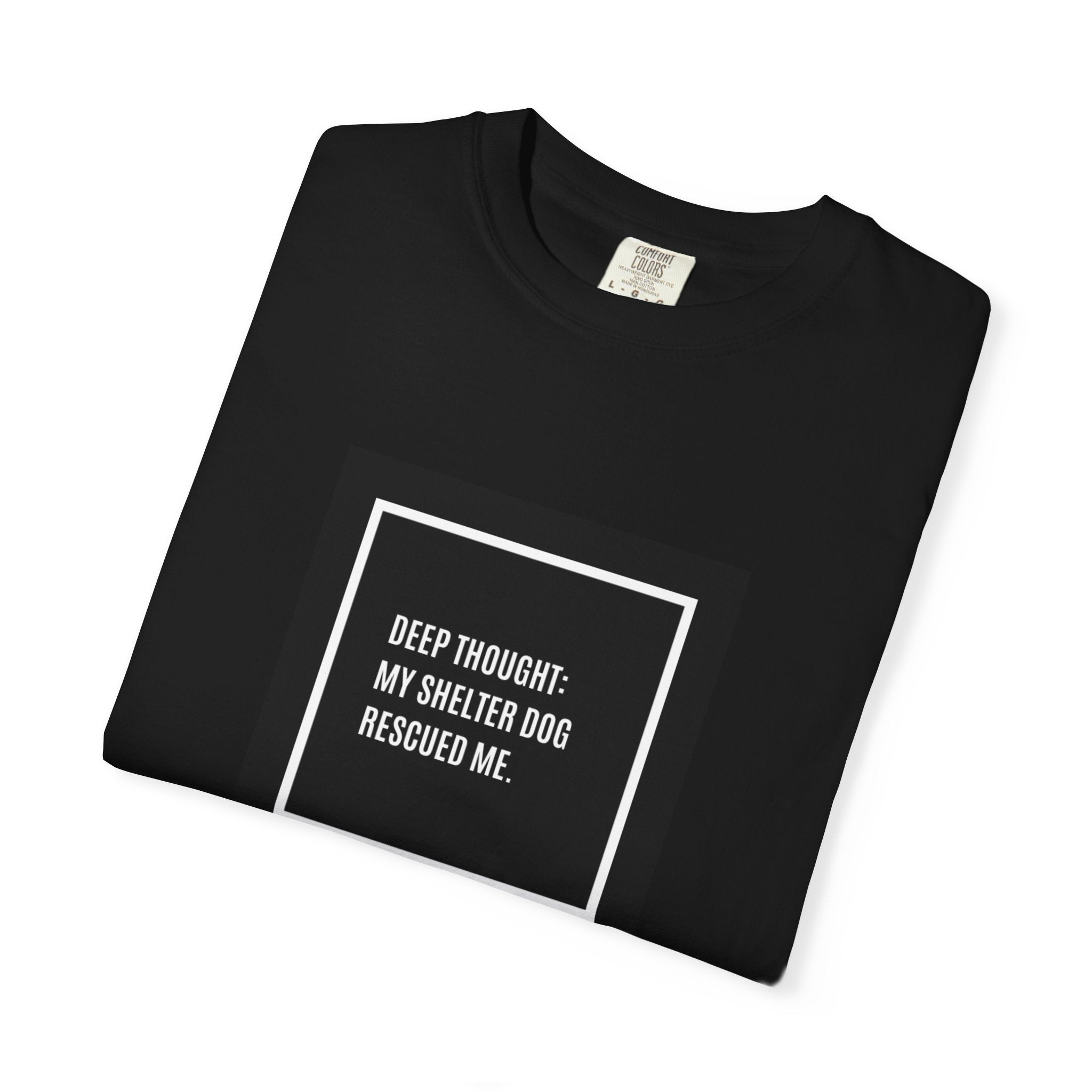 My Shelter Dog Rescued Me T-Shirt