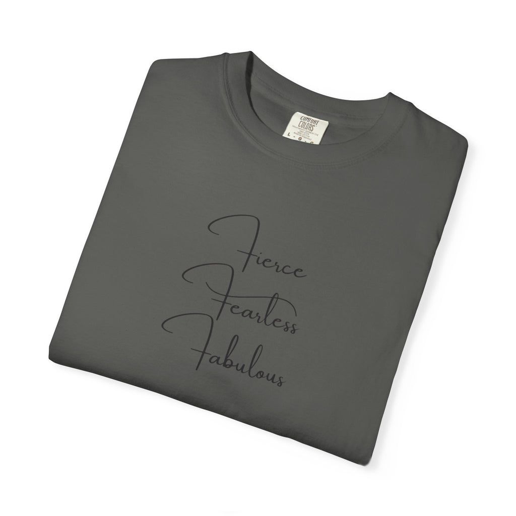 T-Shirt — "Fierce Fearless Fabulous" Minimal Script Tee