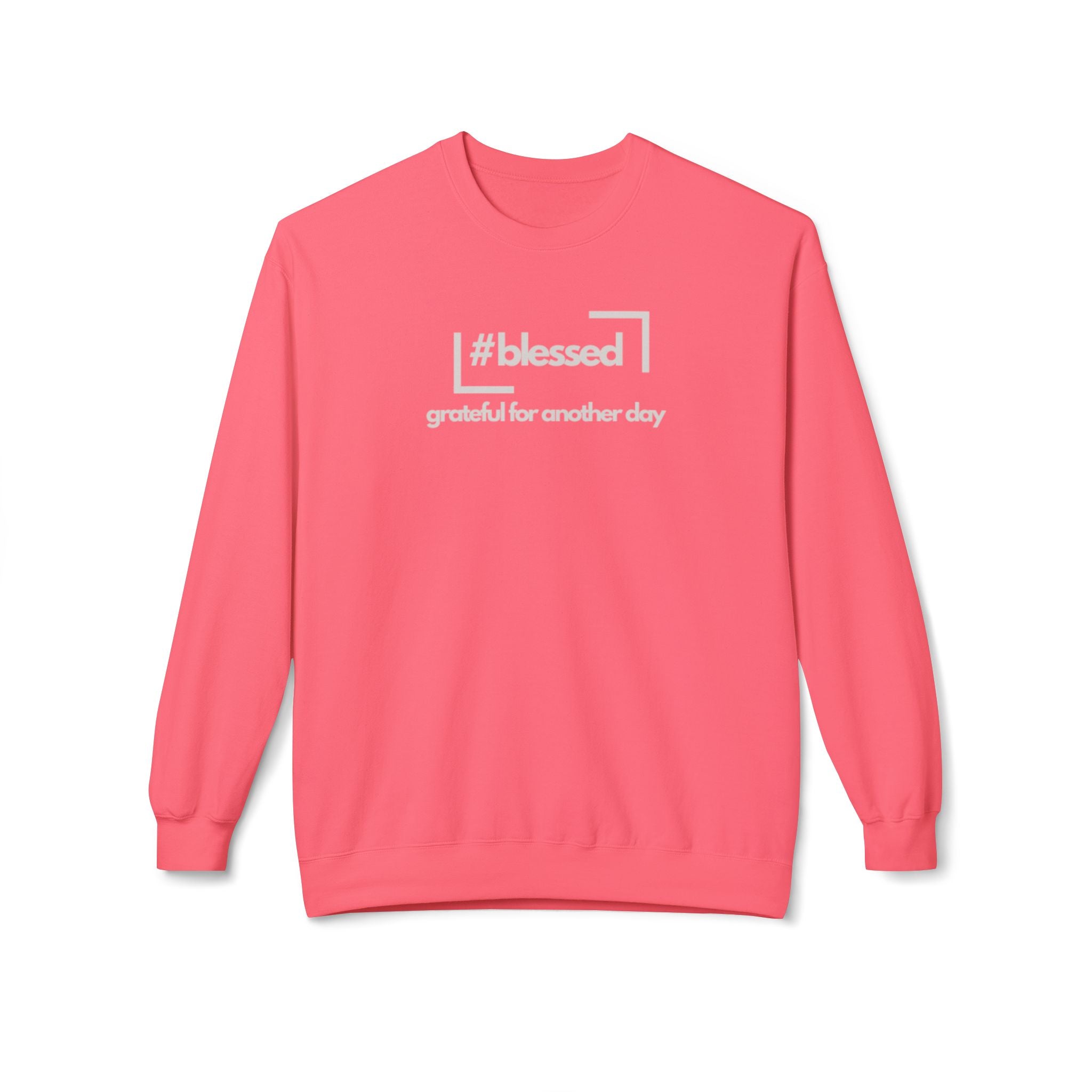 #blessed grateful for another day" Casual Fleece Pullover