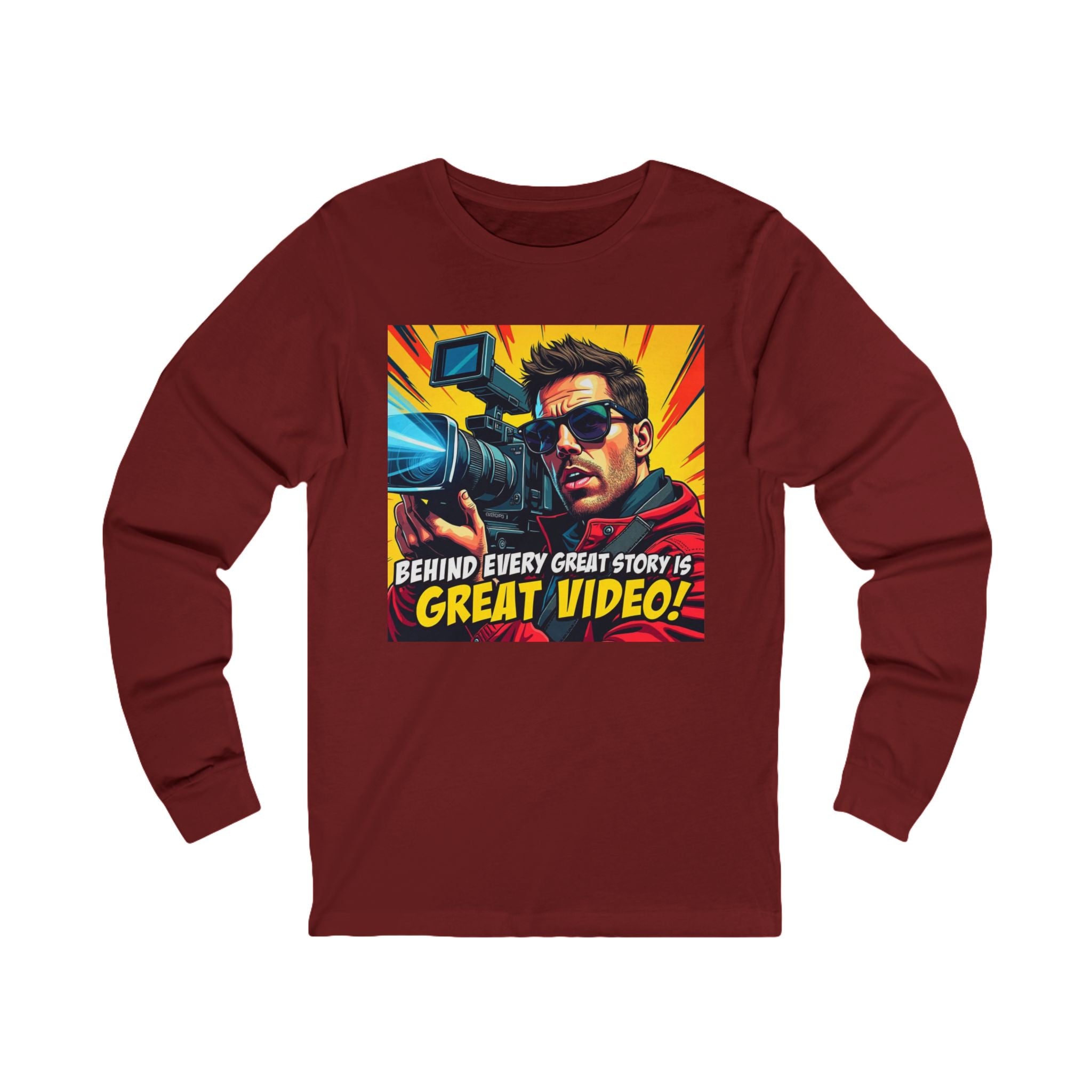 Behind Every Great Story is Great Video - Unisex Long Sleeve Tee, Gift for Filmmakers, Content Creators, Video Lovers, Casual Wear