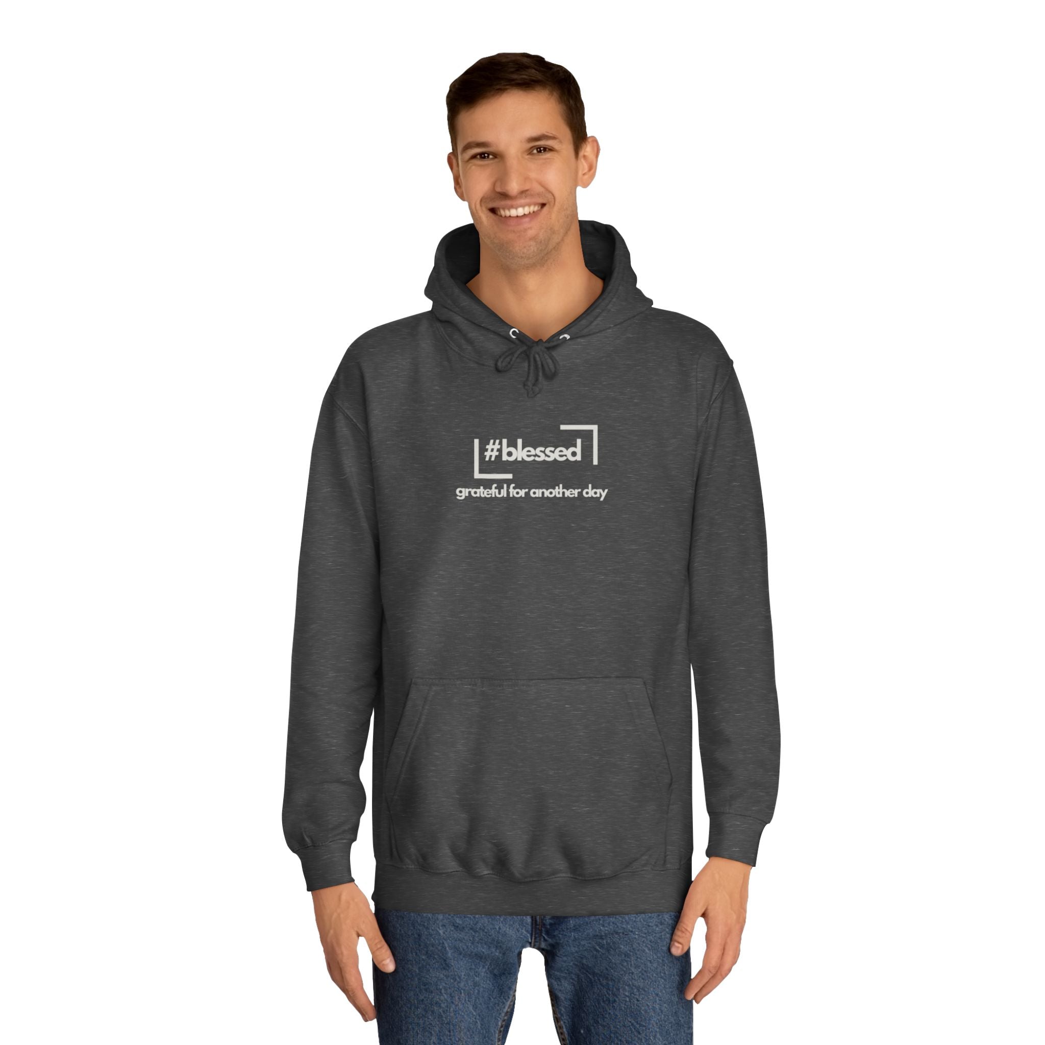 Hoodie - #blessed Grateful for Another Day Graphic Pullover
