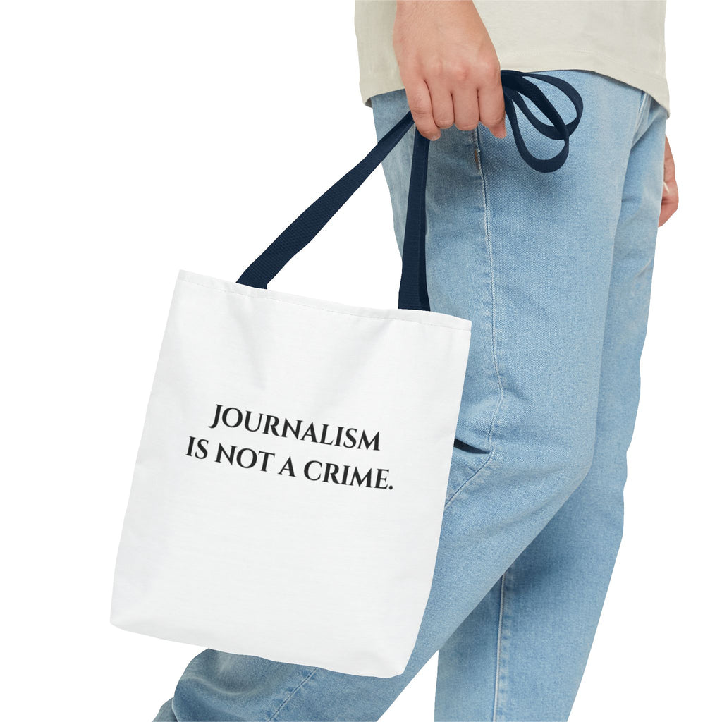 Journalism Is Not a Crime Tote Bag — Protest Statement Canvas Tote