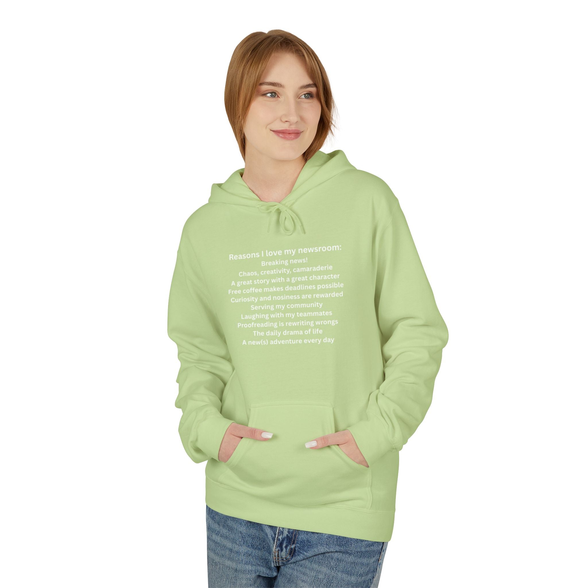 "Reasons I Love My Newsroom" Hoodie