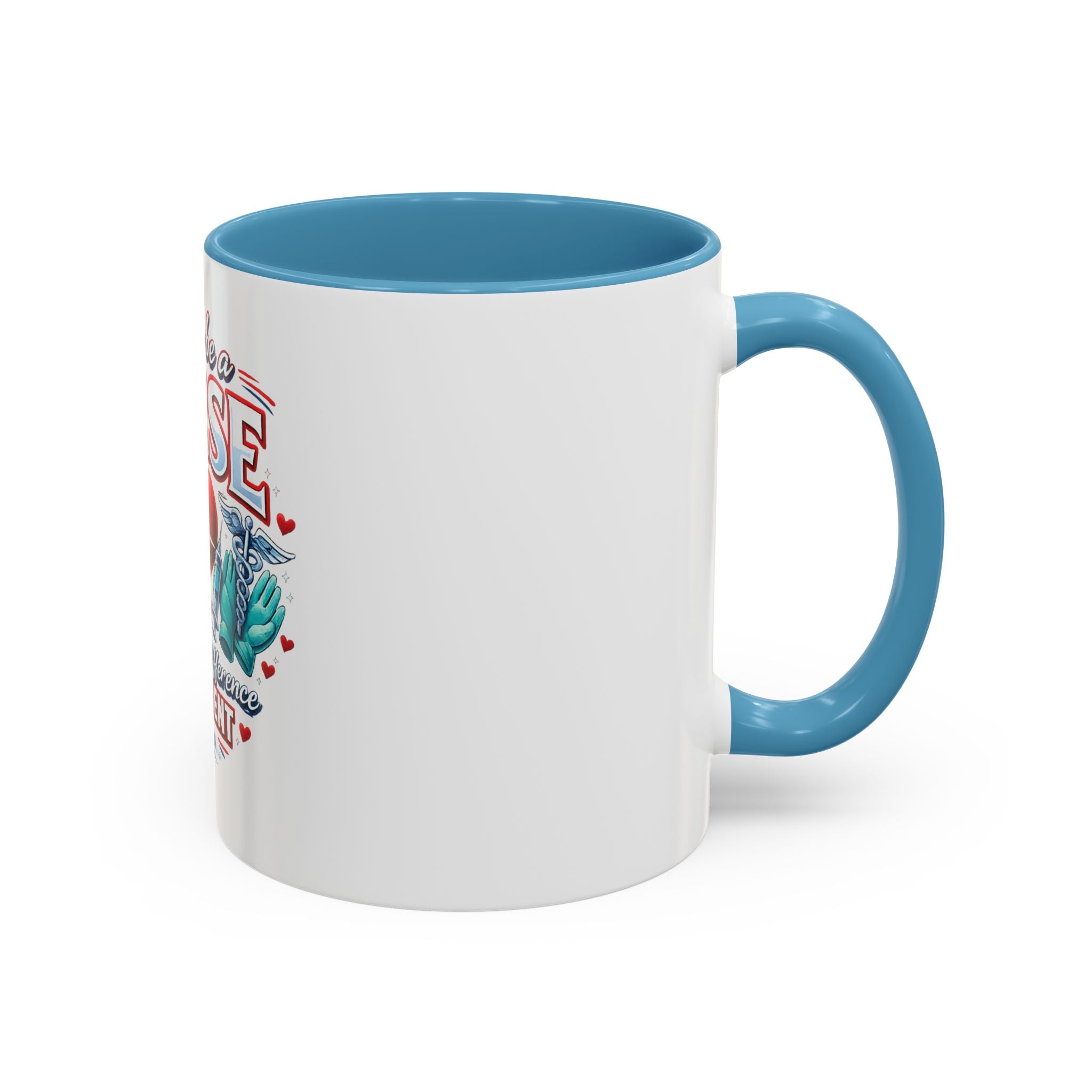 Proud to Be a Nurse Accent Coffee Mug — "Making a Difference One Patient at a Time" (11/15oz)