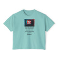 TV News Inspired Women's Boxy Tee, Casual Graphic Tee, Unique Gift for News Lovers, Funny Quote Shirt, Trendy Everyday Wear