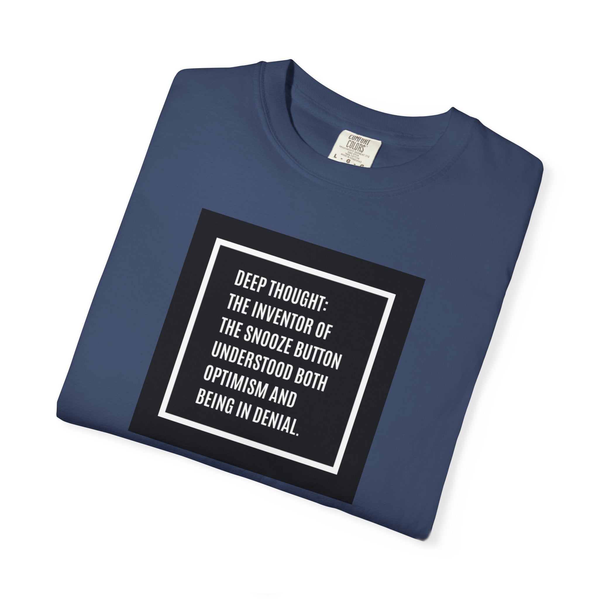'Deep Thought' Snooze Button Quote Graphic Tee
