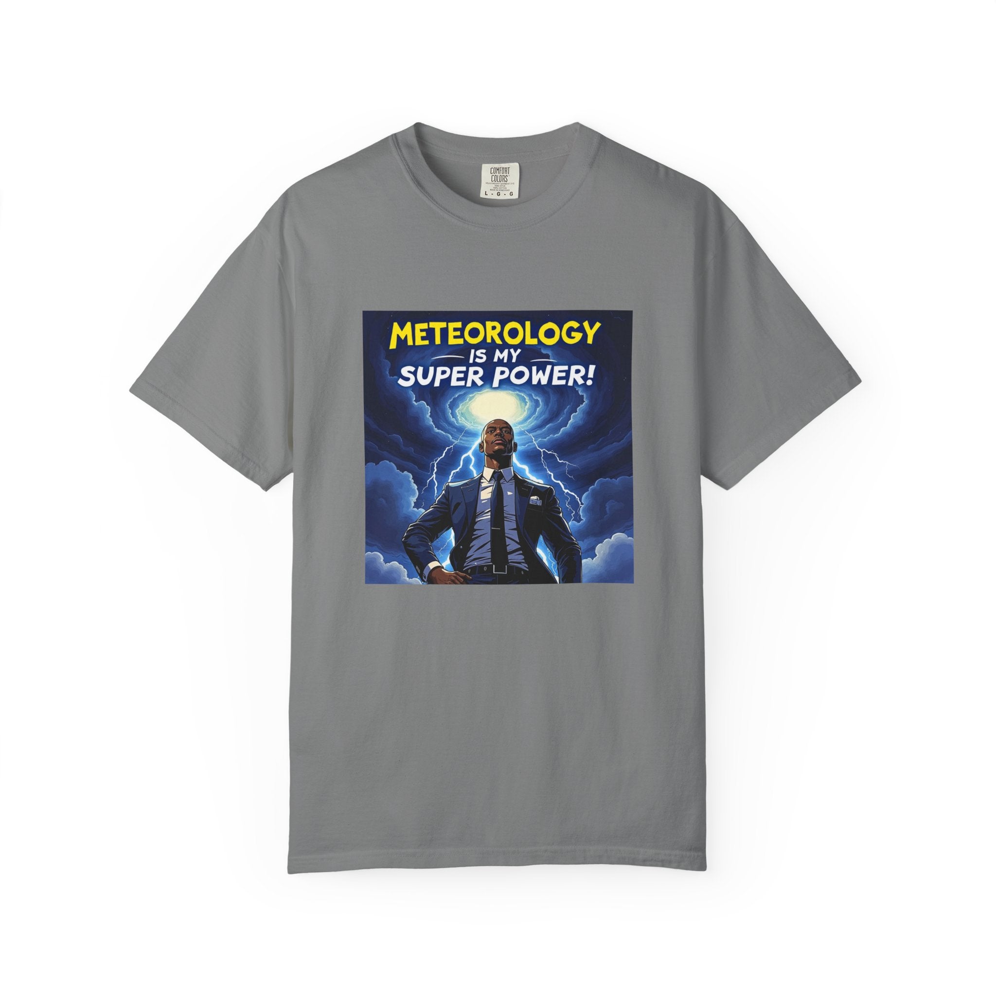 Meteorology Is My Super Power T-Shirt