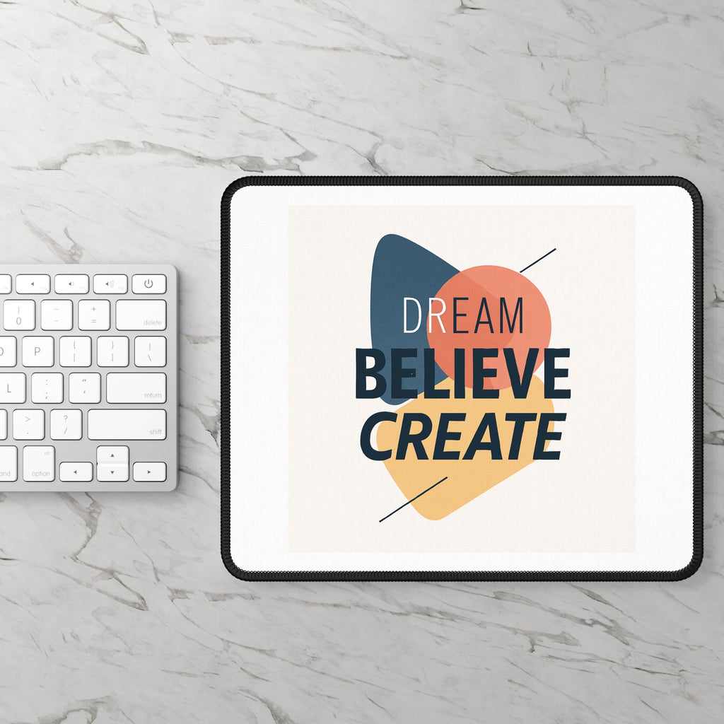 Dream Believe Create Inspirational Gaming Mouse Pad - Dream Believe Create, Office Gift, Gamer Desk Decor, Motivational Accessories, Home Office Must-Have