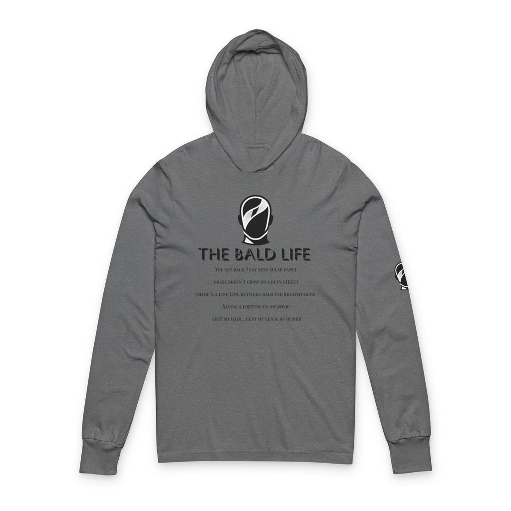 The Bald Life Hooded Long Sleeve Tee