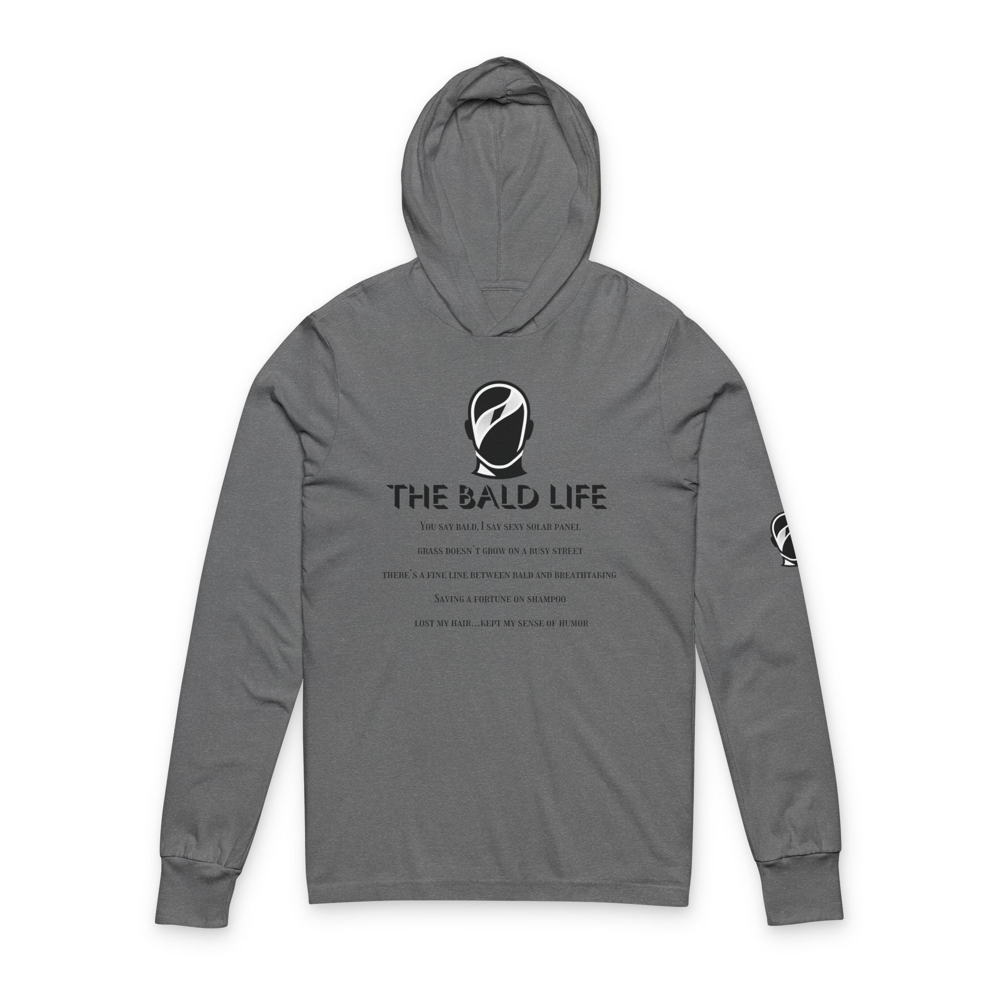The Bald Life Hooded Long Sleeve Tee