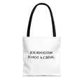Journalism Is Not a Crime Tote Bag — Protest Statement Canvas Tote