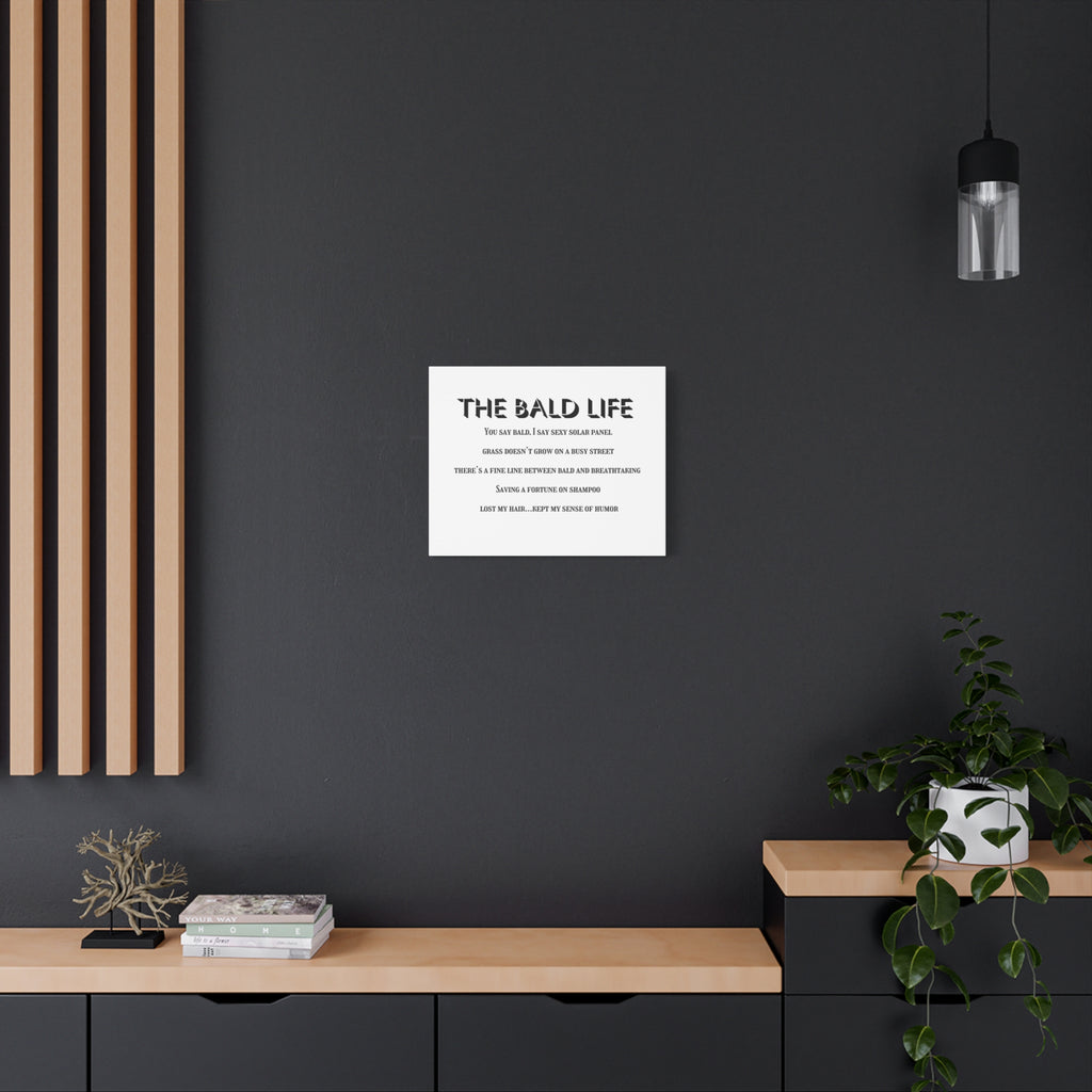 “The Bald Life” Humorous Canvas Wall Art