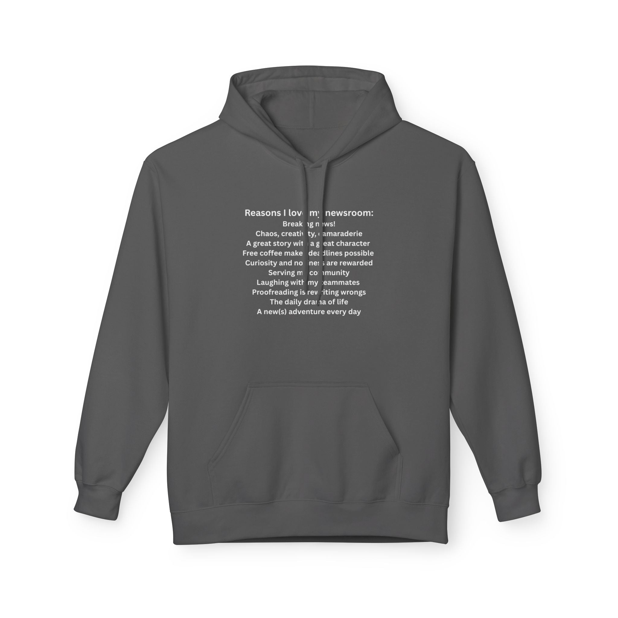 "Reasons I Love My Newsroom" Hoodie