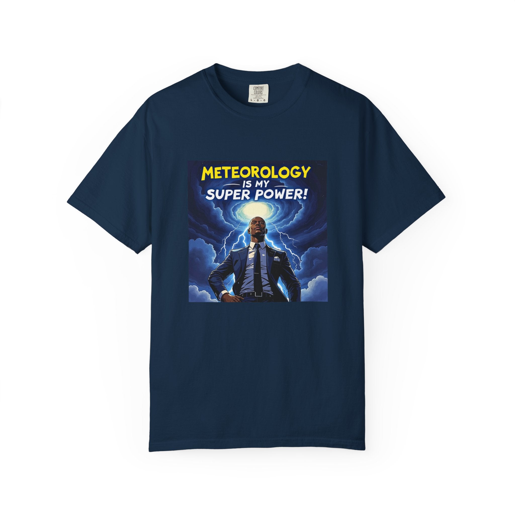 Meteorology Is My Super Power T-Shirt