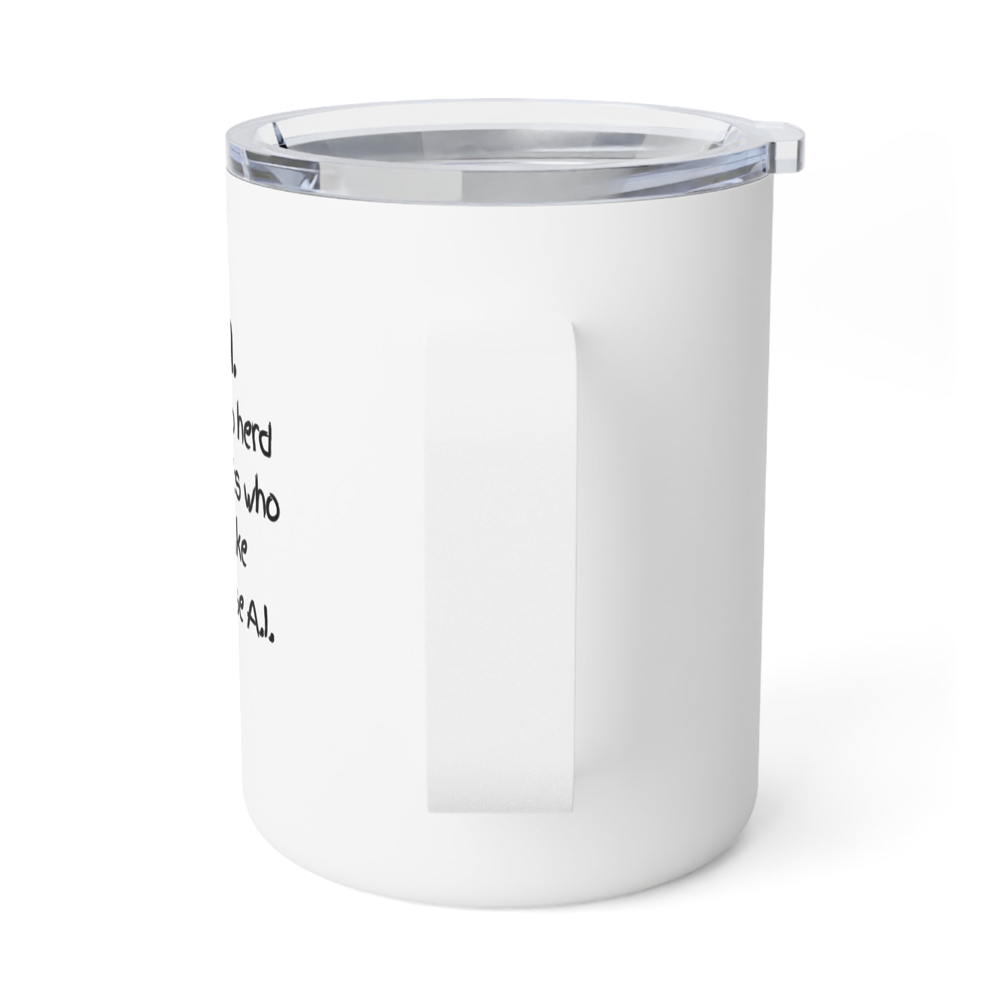 Insulated 10oz Coffee Mug – Funny Text Travel Tumbler