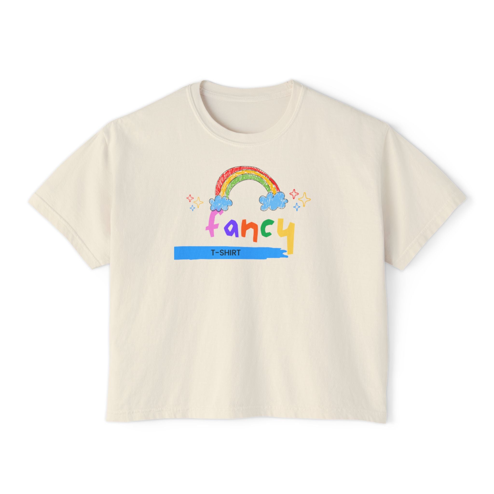 Fancy Rainbow Boxy Tee — Colorful 'Fancy' Graphic Women's Shirt