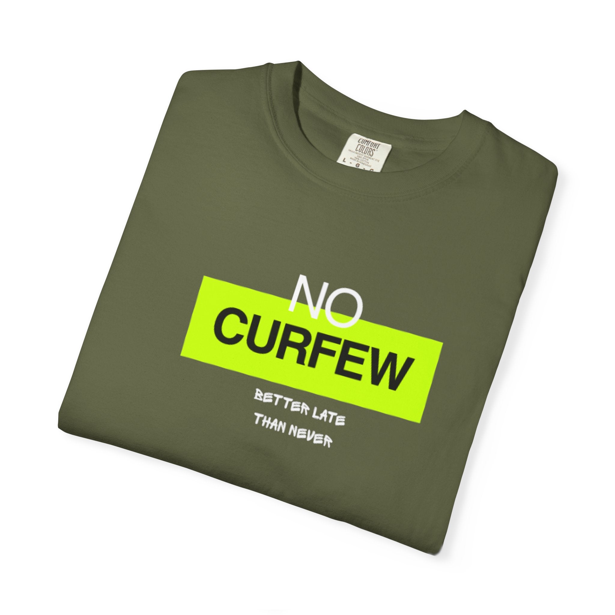No Curfew Unisex Garment-Dyed T-Shirt | Casual Statement Tee | Gift for Night Owls, Festival Wear, Summer Essential