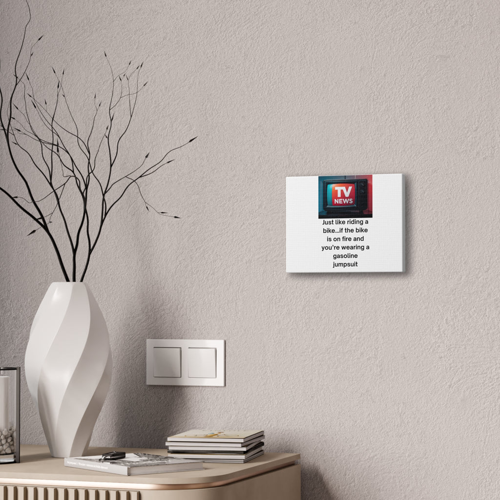 TV News Humor Canvas Wall Art,  Gift for News Lovers, Unique Quote Artwork