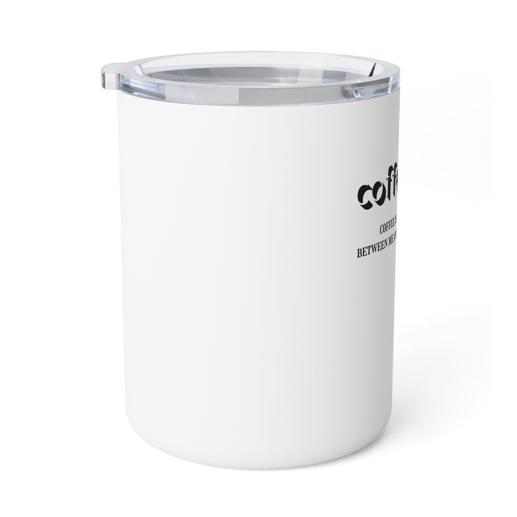 Coffee Talk Funny Saying 10oz Insulated Coffee Mug