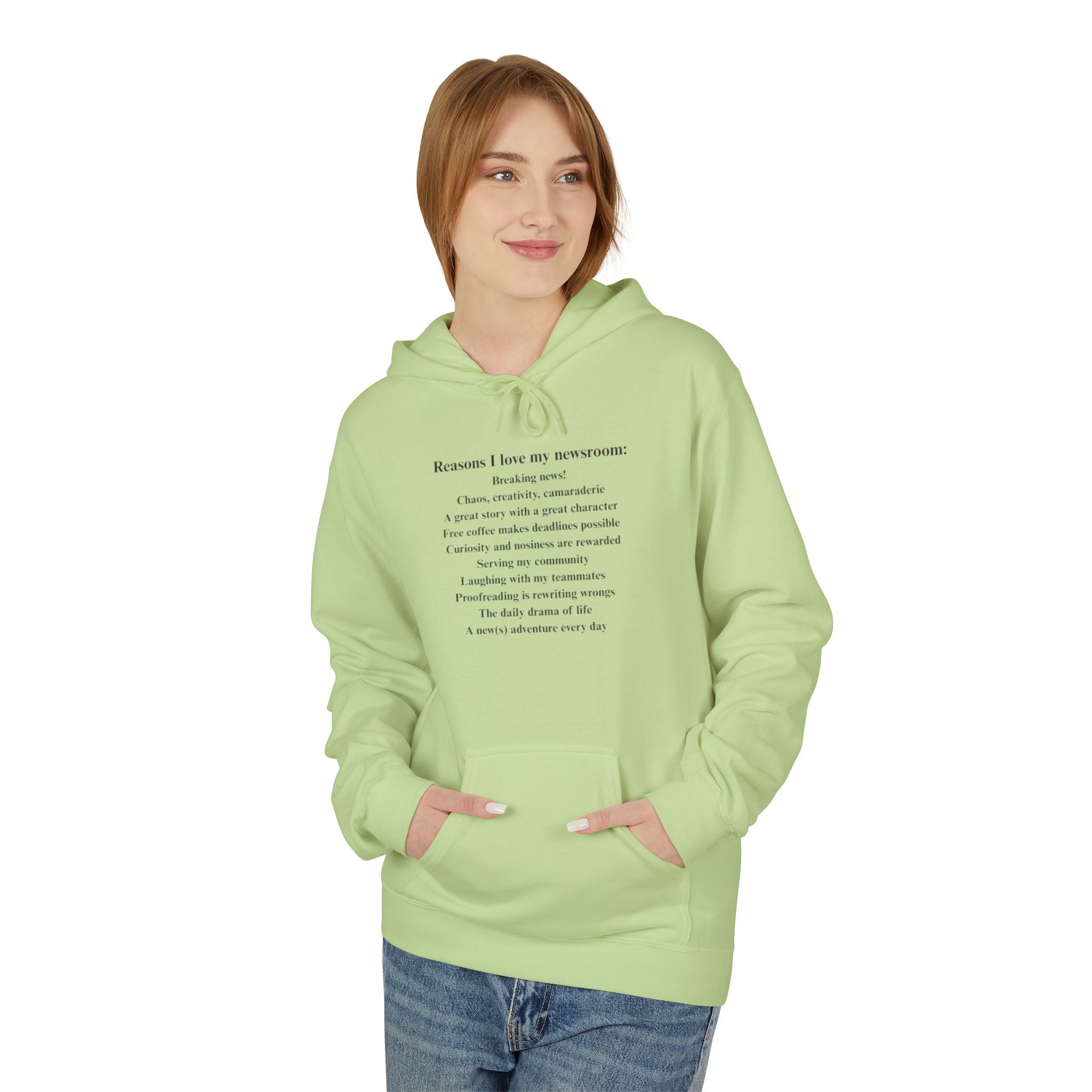 "Reasons I love my newsroom" Fleece Hoodie