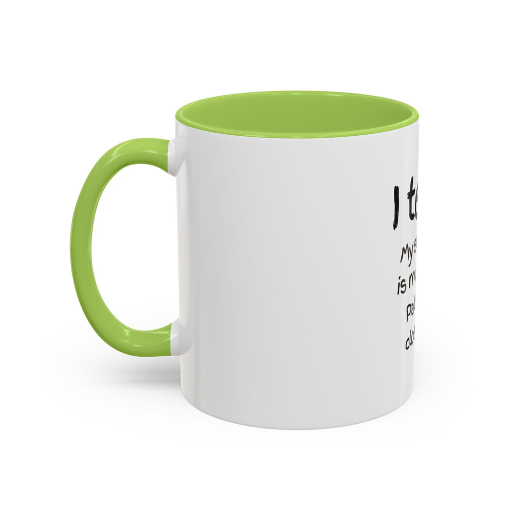 Teacher Coffee Mug — “I Teach. My Super Power is Multi-Tasking, Patience Is a Close Second” Accent Mug
