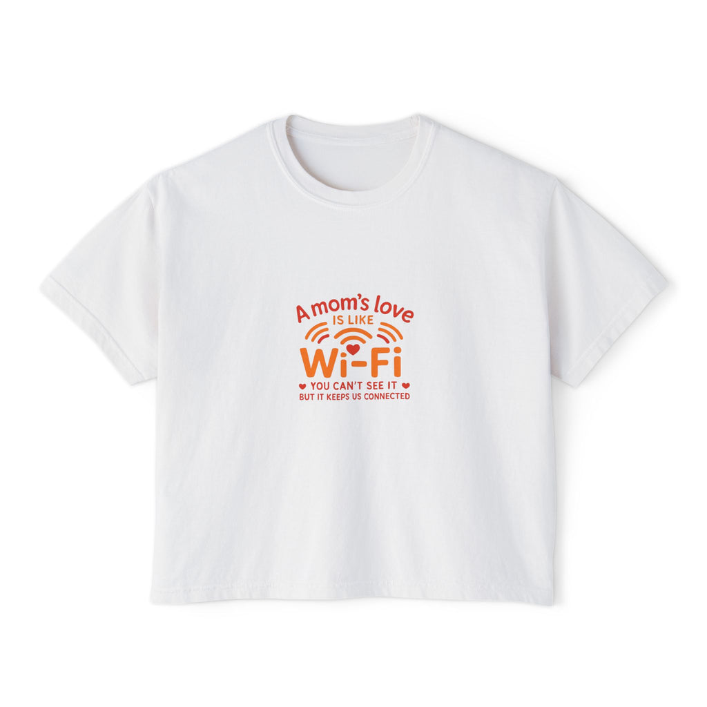 Mom's Love Wi-Fi Boxy Tee