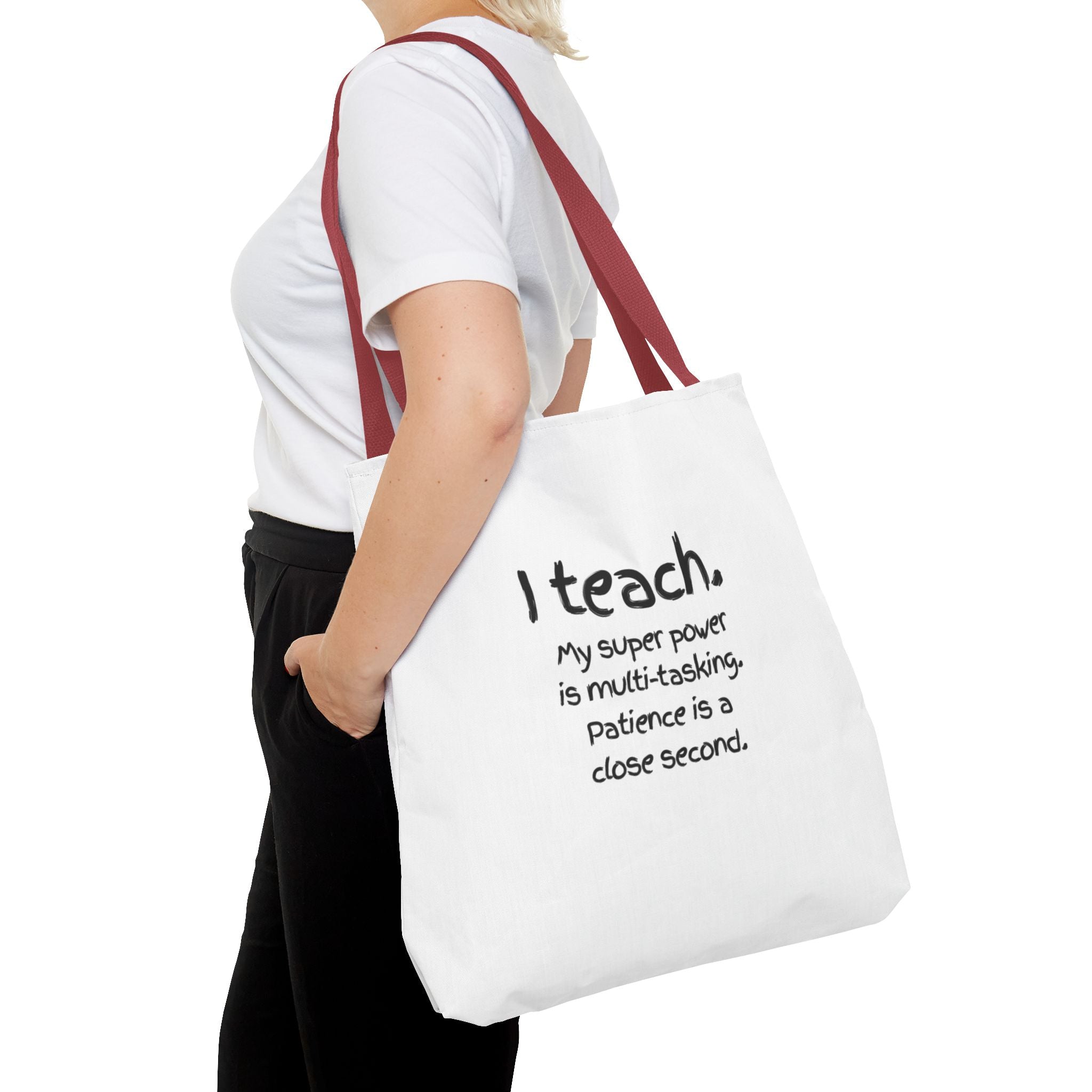 Teacher Tote Bag - "I Teach. My Super Power is Multi-Tasking" Gift