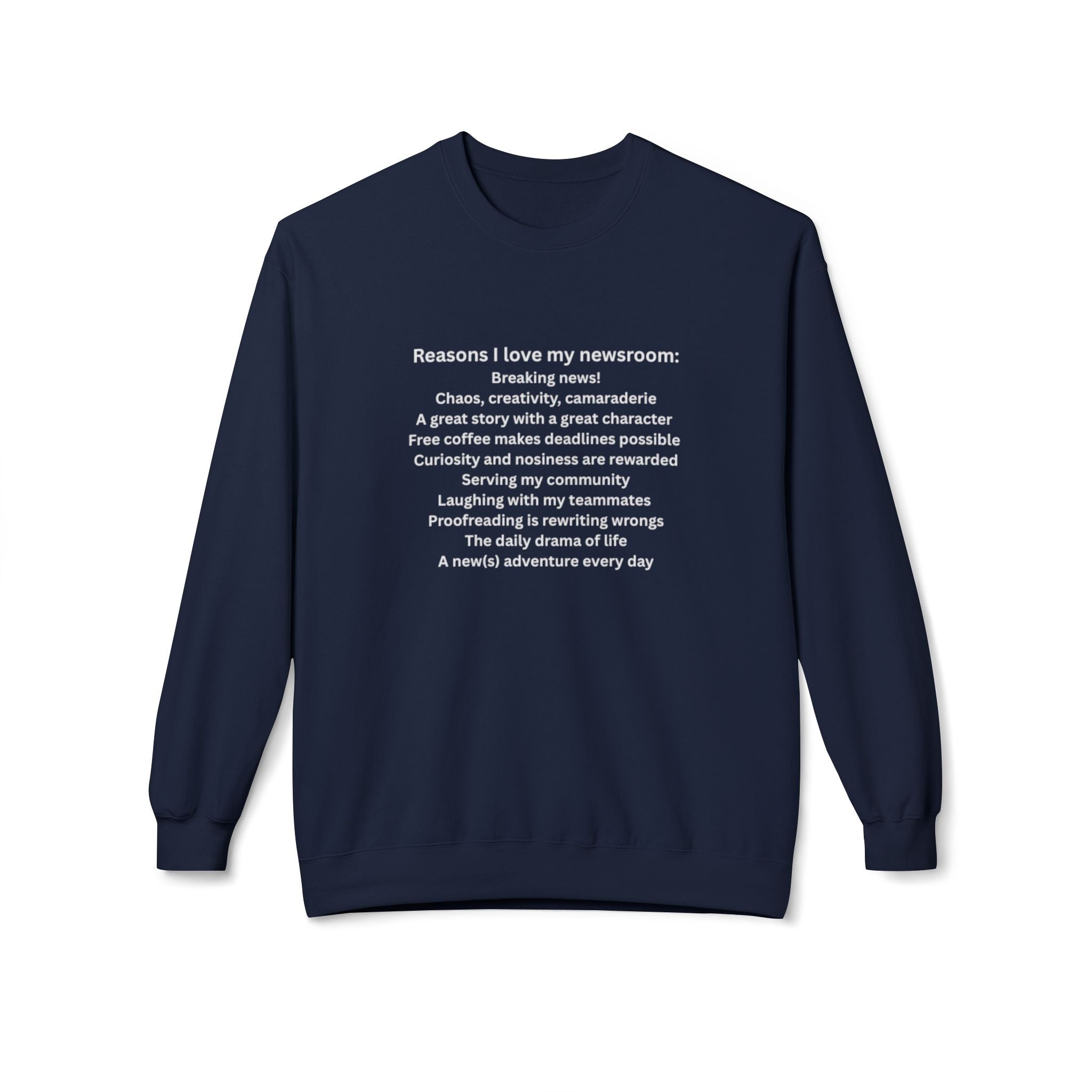 "Reasons I Love My Newsroom" Crewneck Sweatshirt