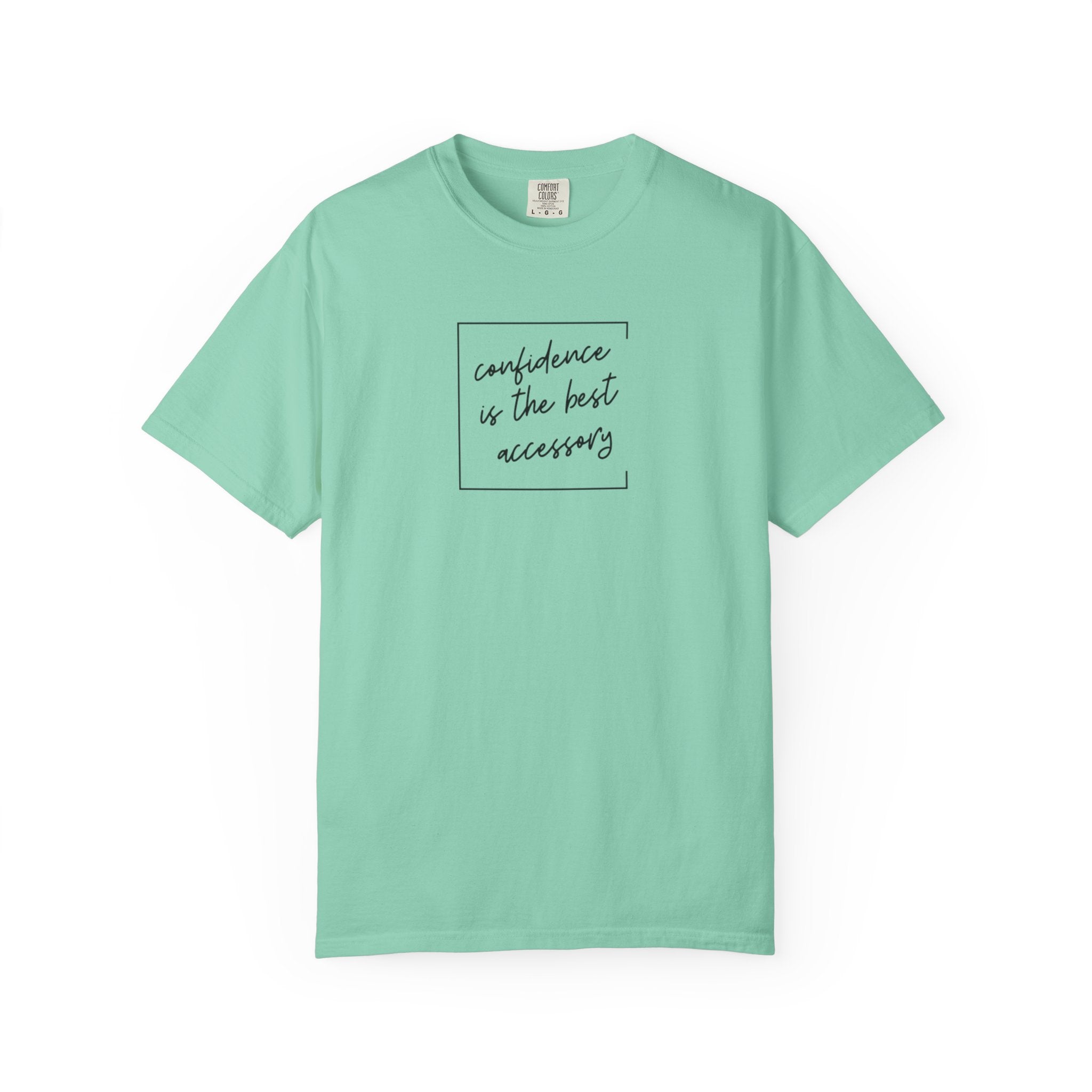 "Confidence Is the Best Accessory" T-Shirt
