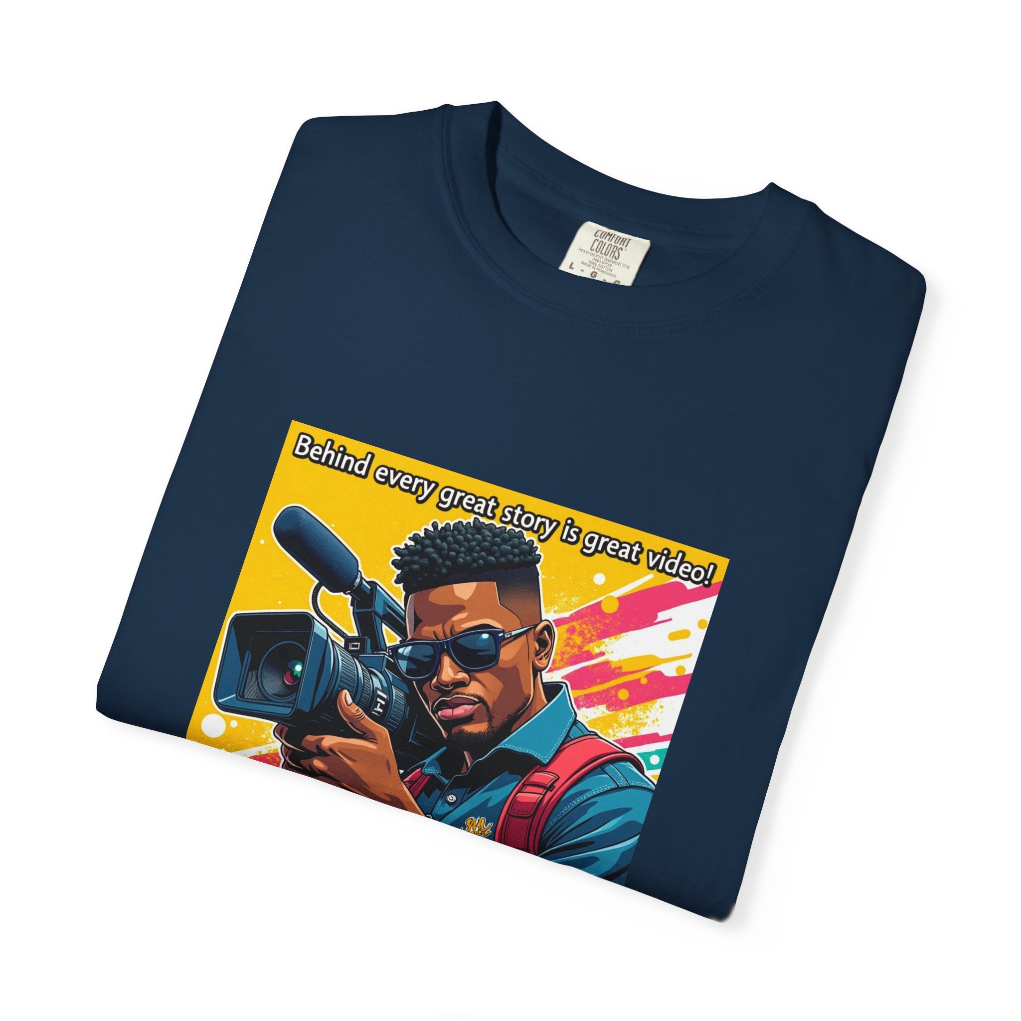 "Behind Every Great Story is Great Video" Graphic T-Shirt